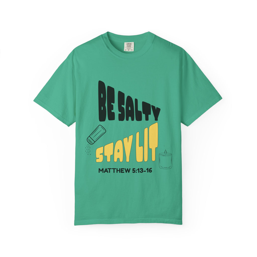 Be Salty Stay Lit Unisex Garment-Dyed T-shirt, Christian Tshirts, Christian Merchandise, Gifts for Church, Gifts for Christmas, Gifts for Birthdays, Christian Apparel