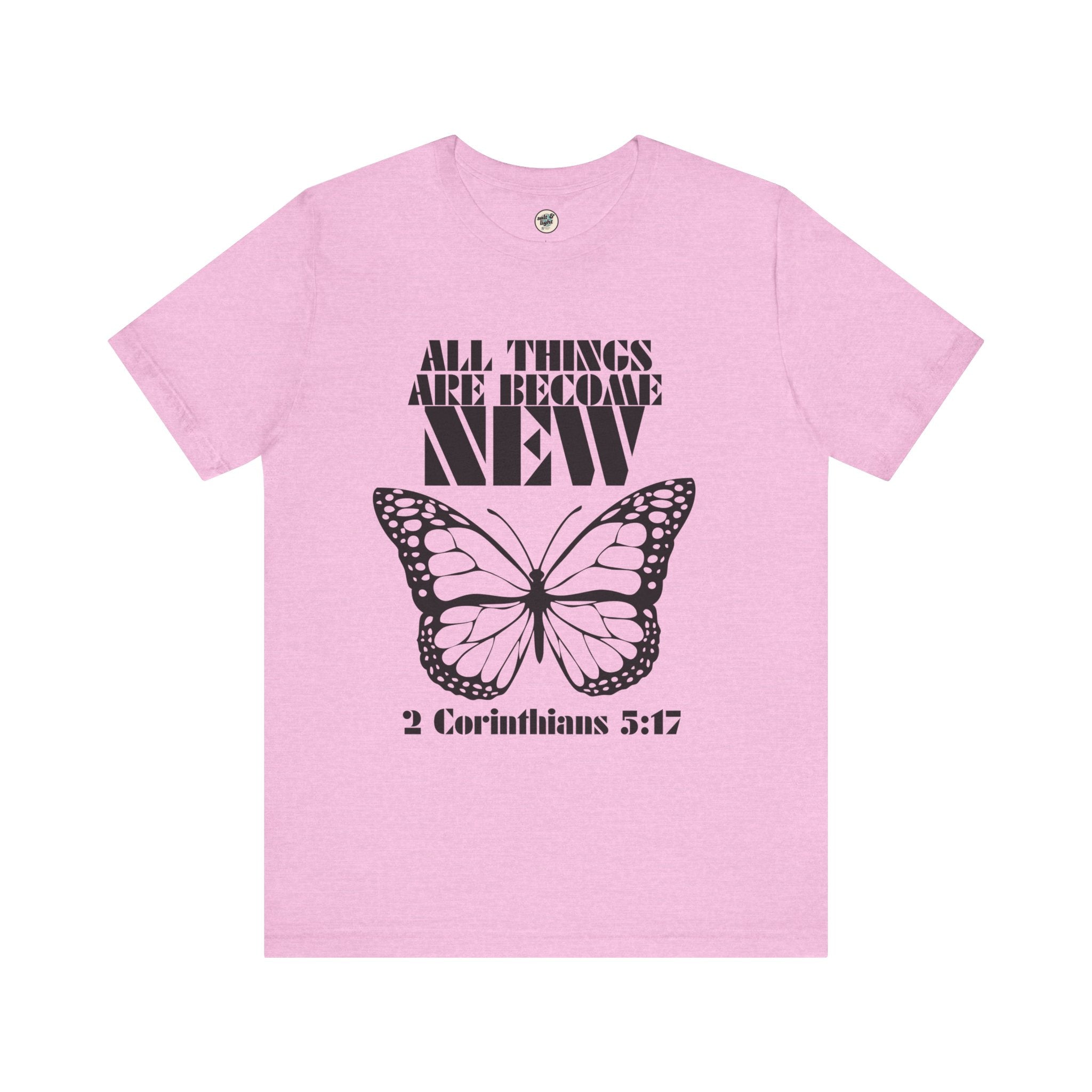 All Things New Butterfly Tee | Perfect for Gift, Casual Wear, Christian Clothing, Gifts for Ministry, Christmas Gifts, Birthday Gifts, Gifts for Her, Gifts for Friends