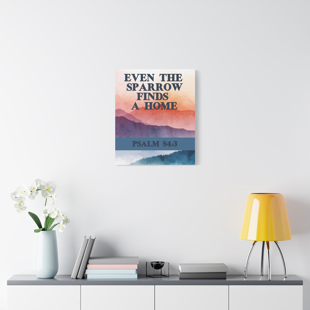 🕊️ Even the Sparrow Wall Art – Psalm 84:3 Sunset Mountain Edition
