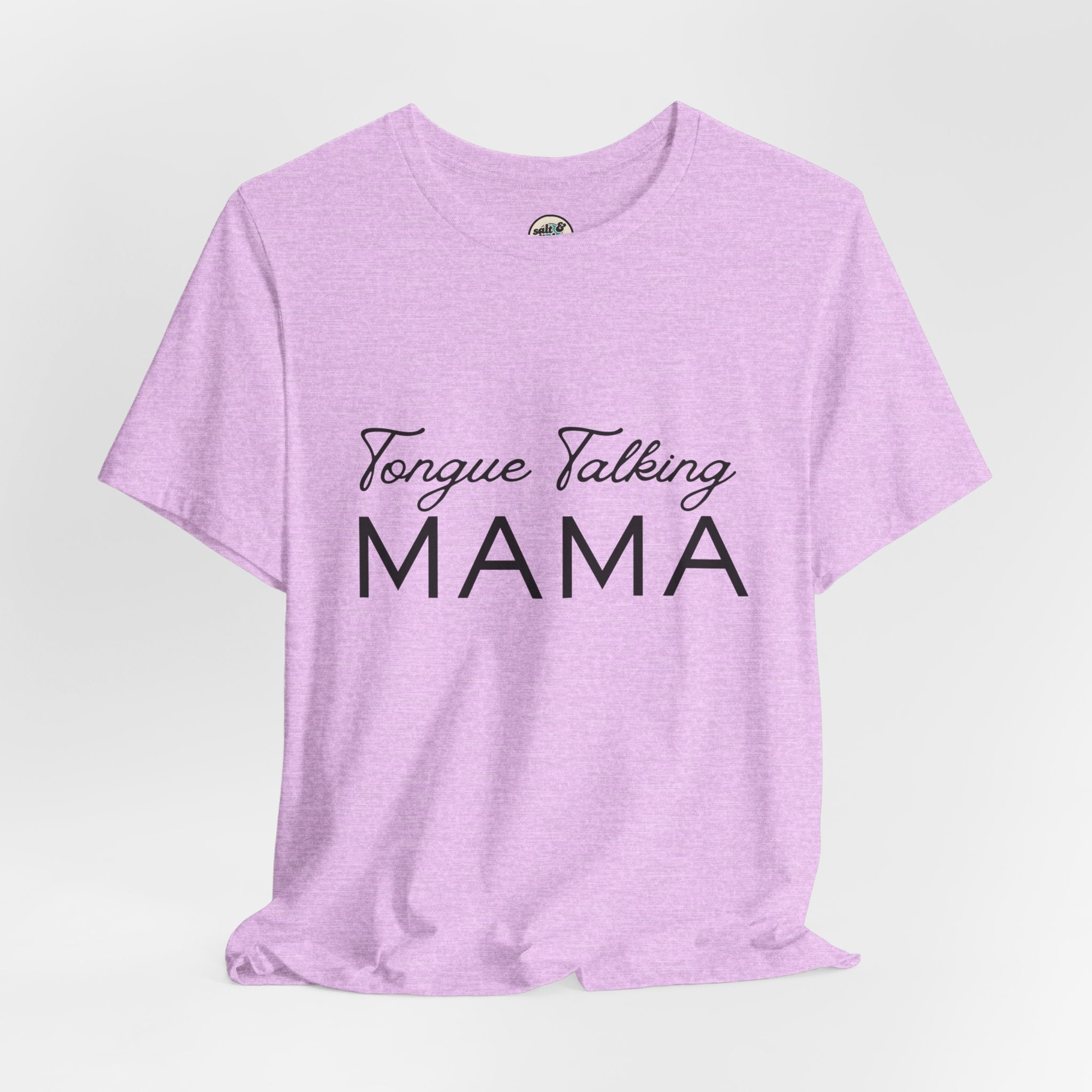 Tongue Talking Mama Tee - Light Colors, Perfect for Gift, Casual Wear, Christian Clothing, Gifts for Ministry, Christmas Gifts, Birthday Gifts, Gifts for Her, Gifts for Friends
