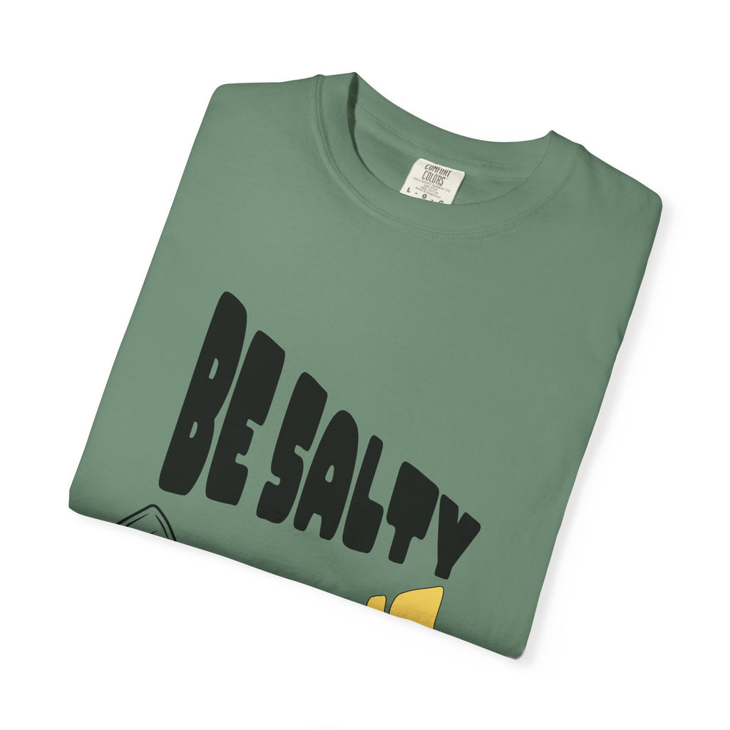 Be Salty Stay Lit Unisex Garment-Dyed T-shirt, Christian Tshirts, Christian Merchandise, Gifts for Church, Gifts for Christmas, Gifts for Birthdays, Christian Apparel
