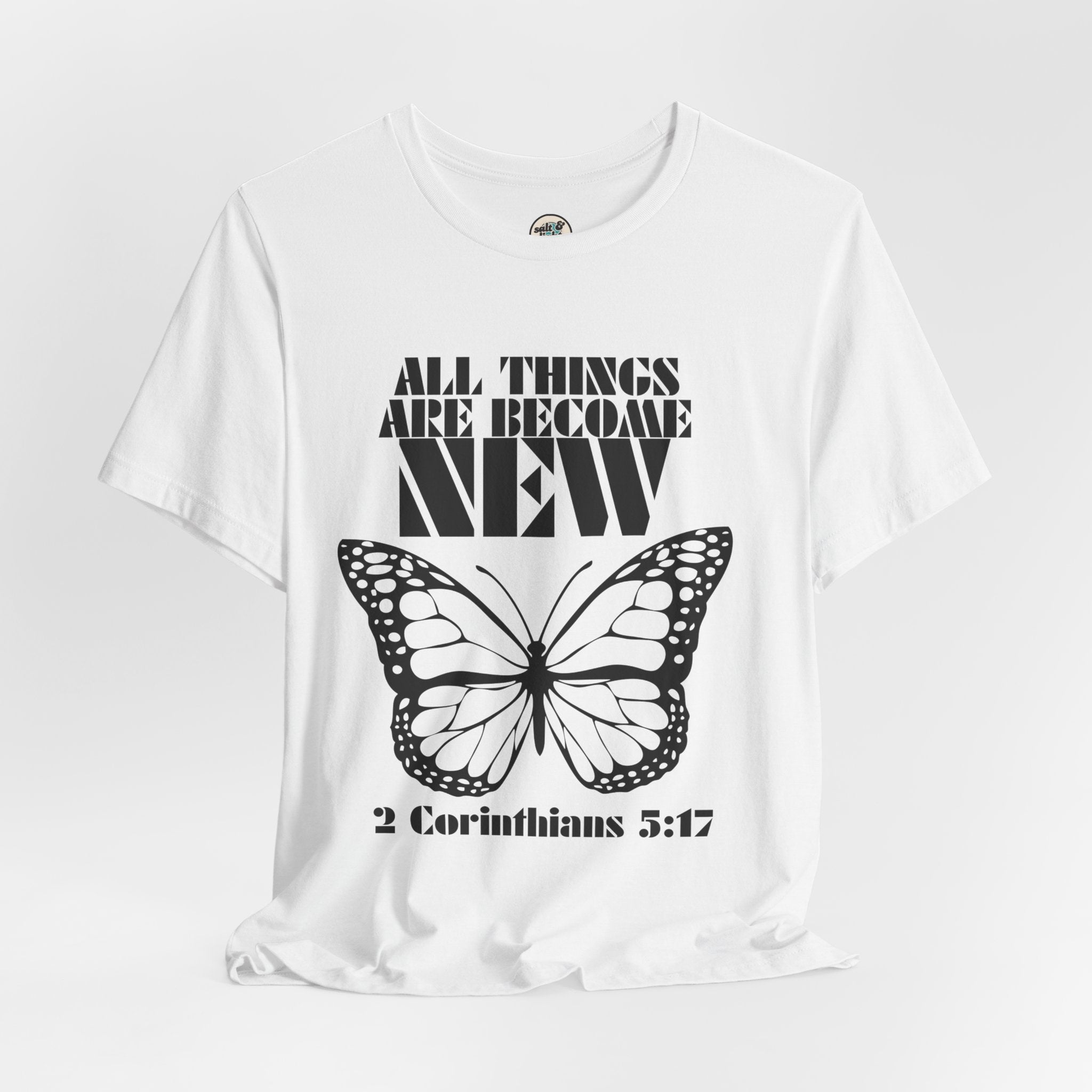 All Things New Butterfly Tee | Perfect for Gift, Casual Wear, Christian Clothing, Gifts for Ministry, Christmas Gifts, Birthday Gifts, Gifts for Her, Gifts for Friends