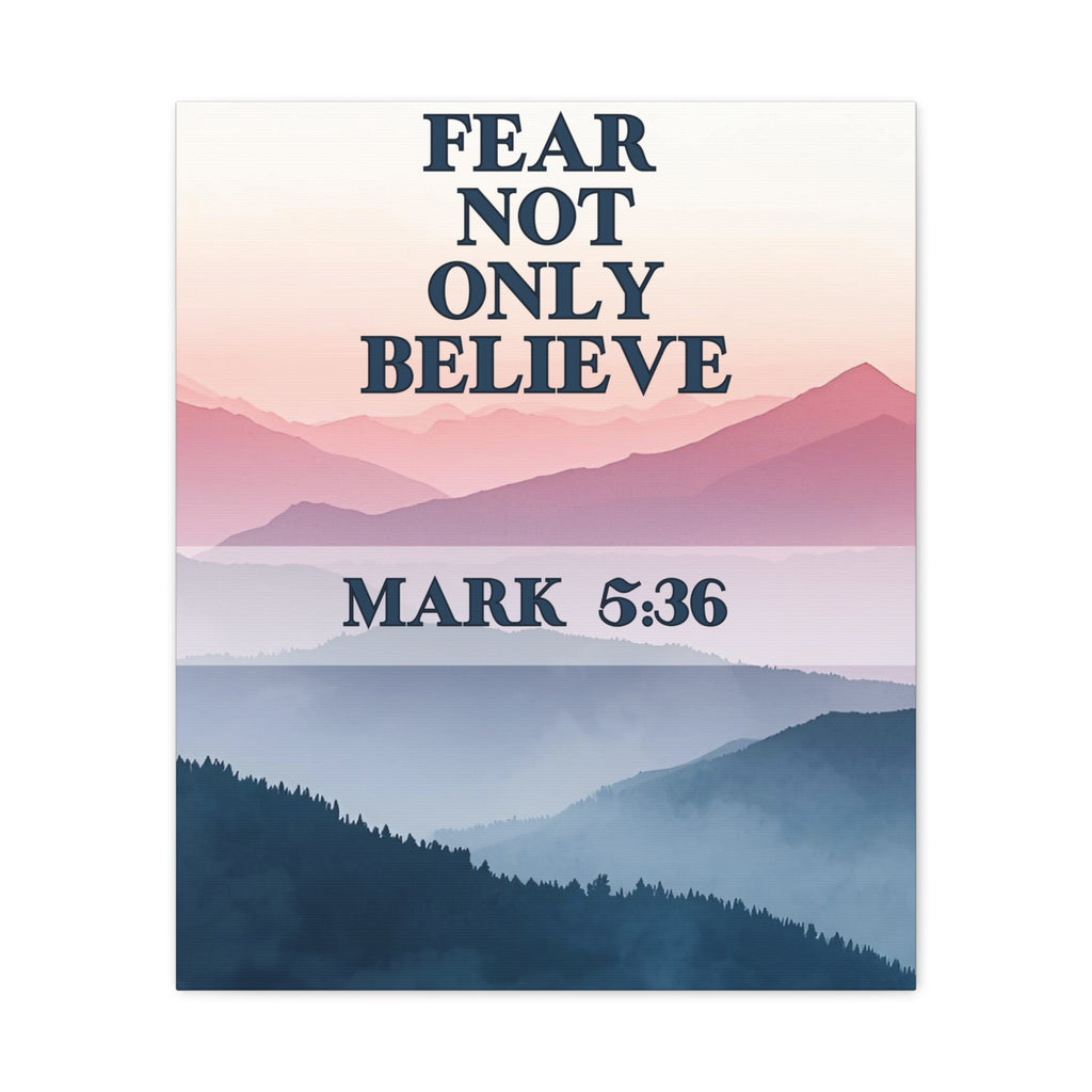 🌄 Fear Not Wall Art – Mark 5:36 Mountain Peace Edition Christian Wall Art, Gifts for the home, Baptism gifts, Christmas gifts, Birthday presents