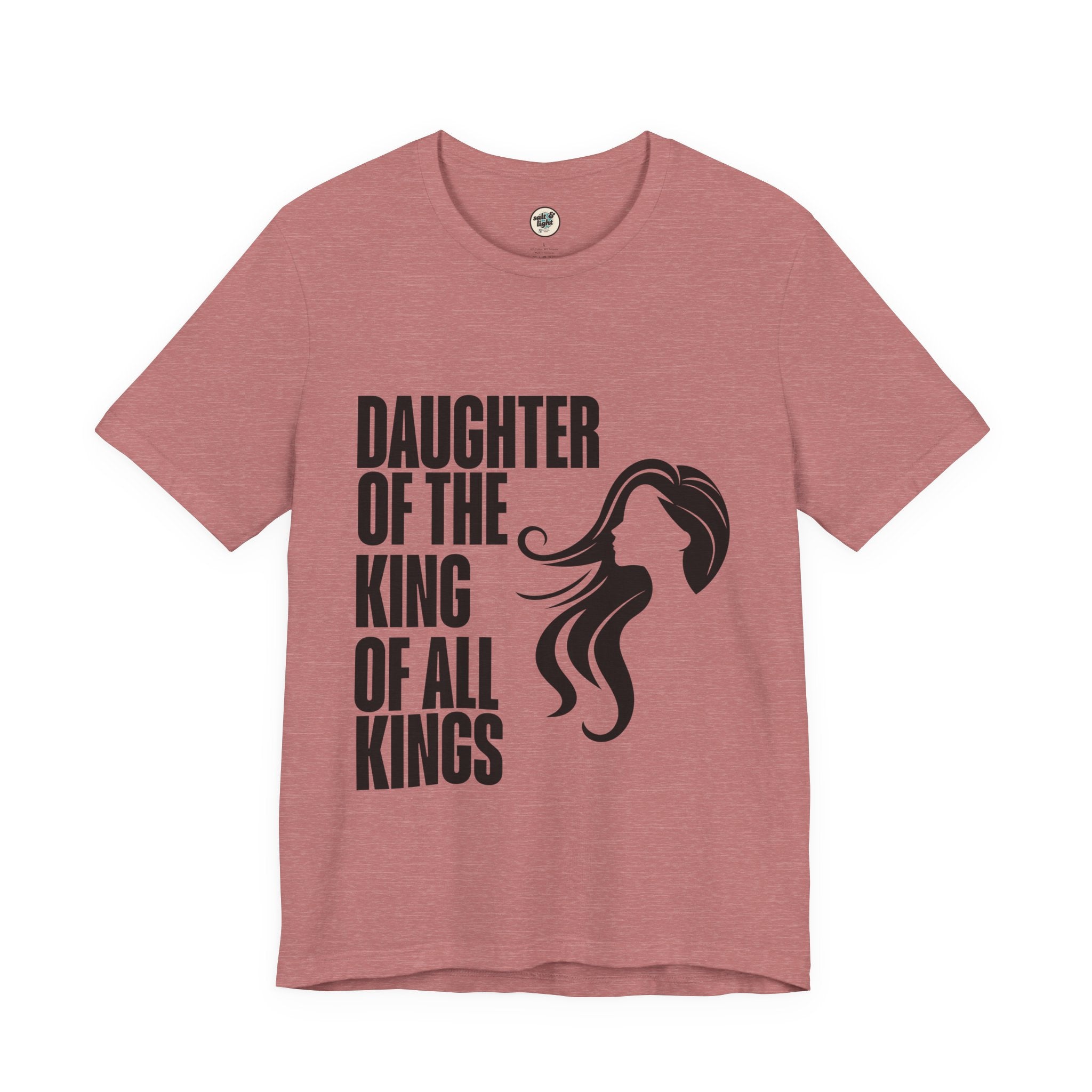 Daughter of the King Tee, Perfect for Gift, Casual Wear, Christian Clothing, Gifts for Ministry, Christmas Gifts, Birthday Gifts, Gifts for Her, Gifts for Friends