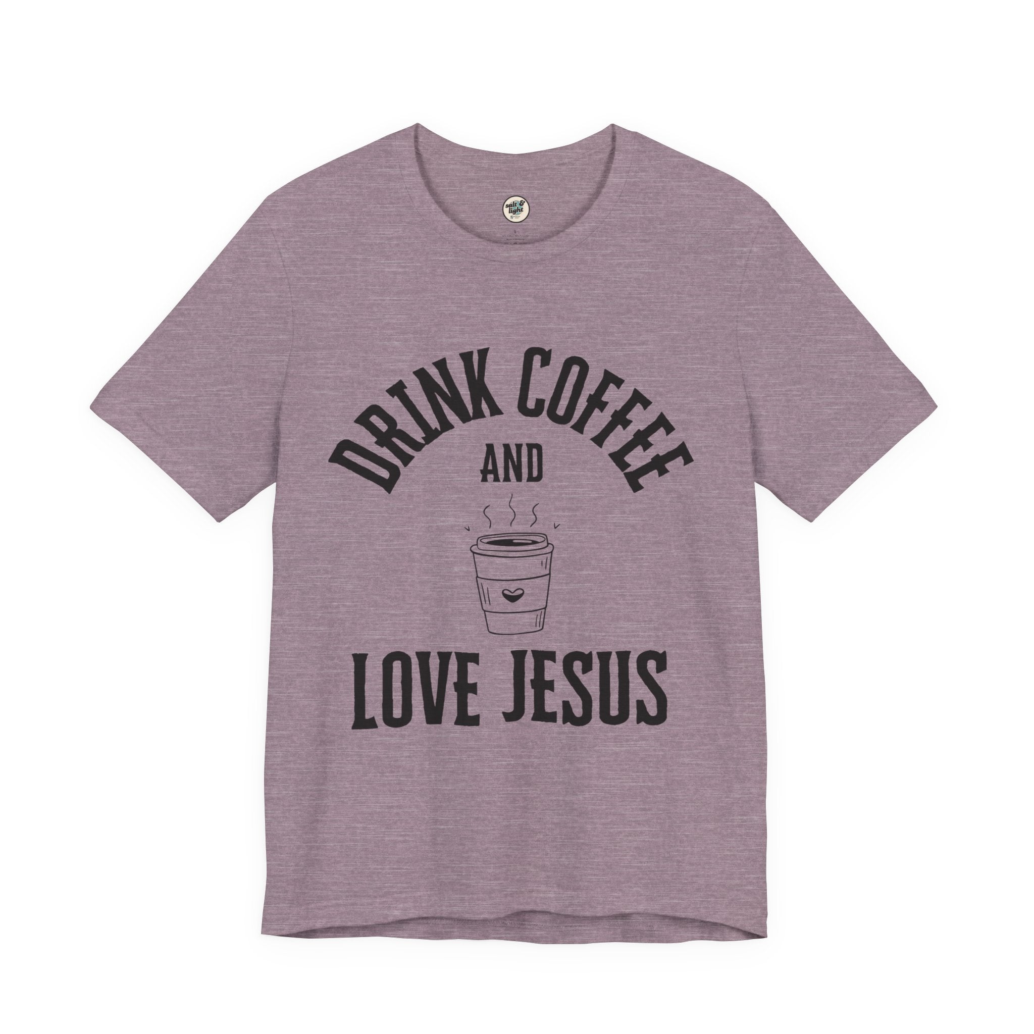Drink Coffee Love Jesus Tee, Perfect for Gift, Casual Wear, Christian Clothing, Gifts for Ministry, Christmas Gifts, Birthday Gifts, Gifts for Her, Gifts for Friends