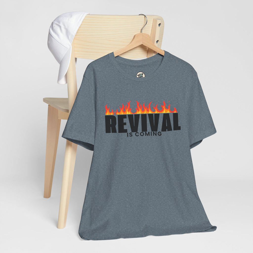 REVIVAL IS COMING Tee
