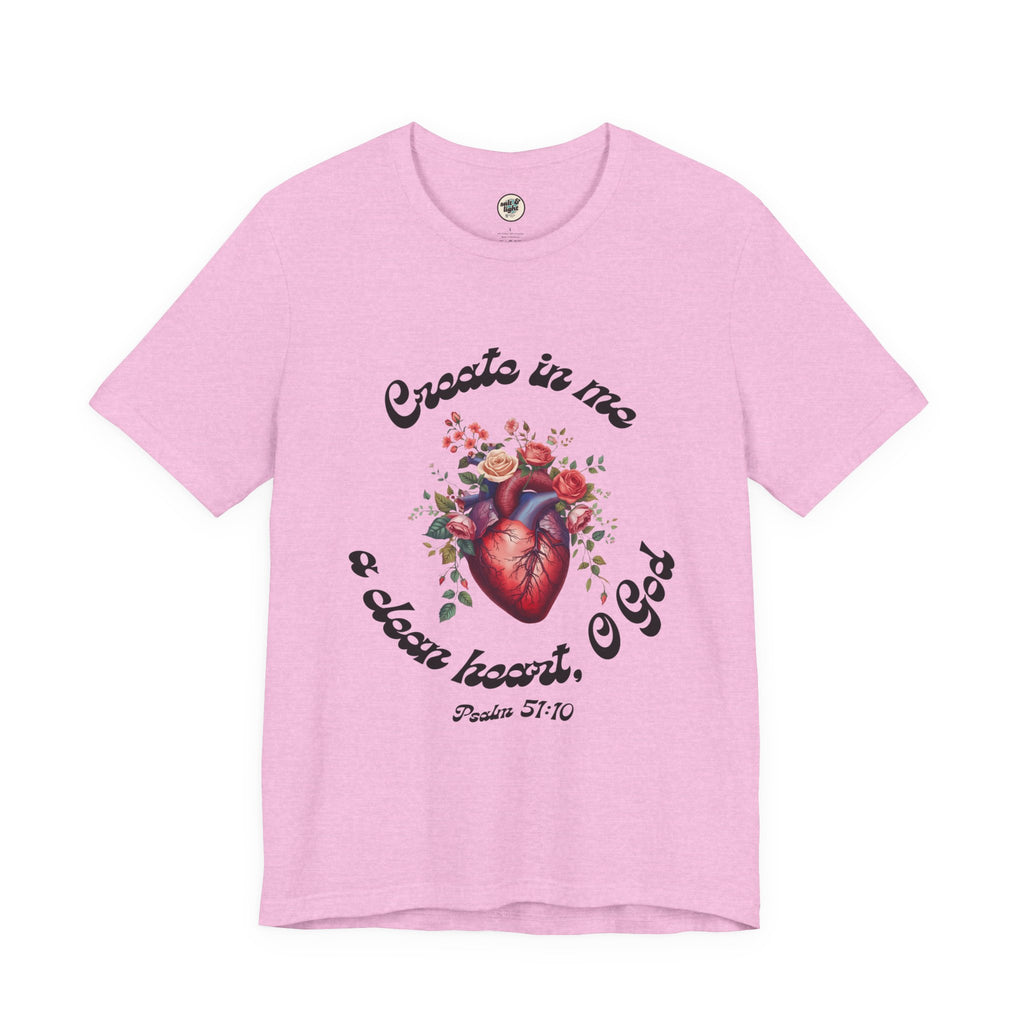 Clean Heart Tee | Perfect for Gift, Casual Wear, Christian Clothing, Gifts for Ministry, Christmas Gifts, Birthday Gifts, Gifts for Her, Gifts for Friends