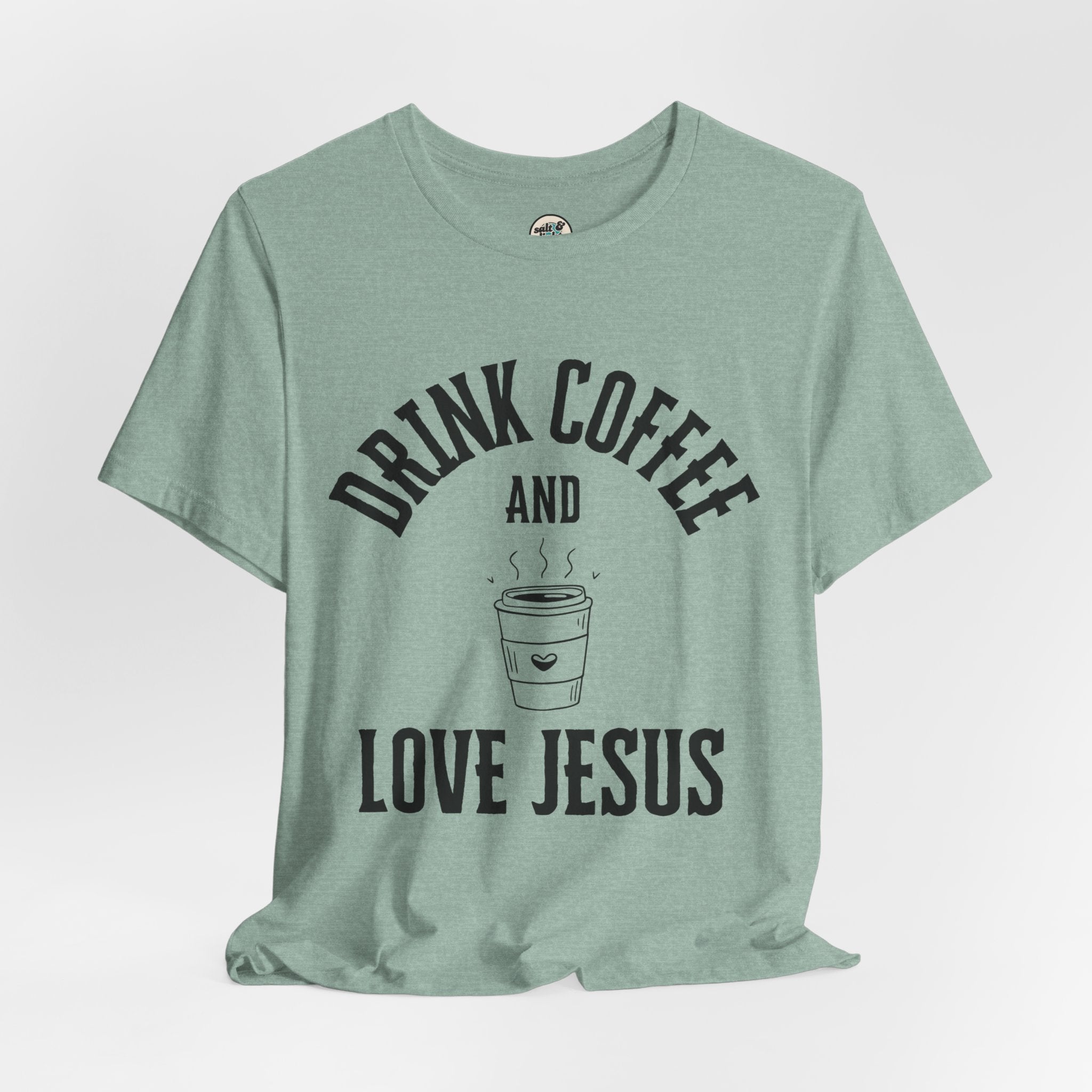 Drink Coffee Love Jesus Tee, Perfect for Gift, Casual Wear, Christian Clothing, Gifts for Ministry, Christmas Gifts, Birthday Gifts, Gifts for Her, Gifts for Friends