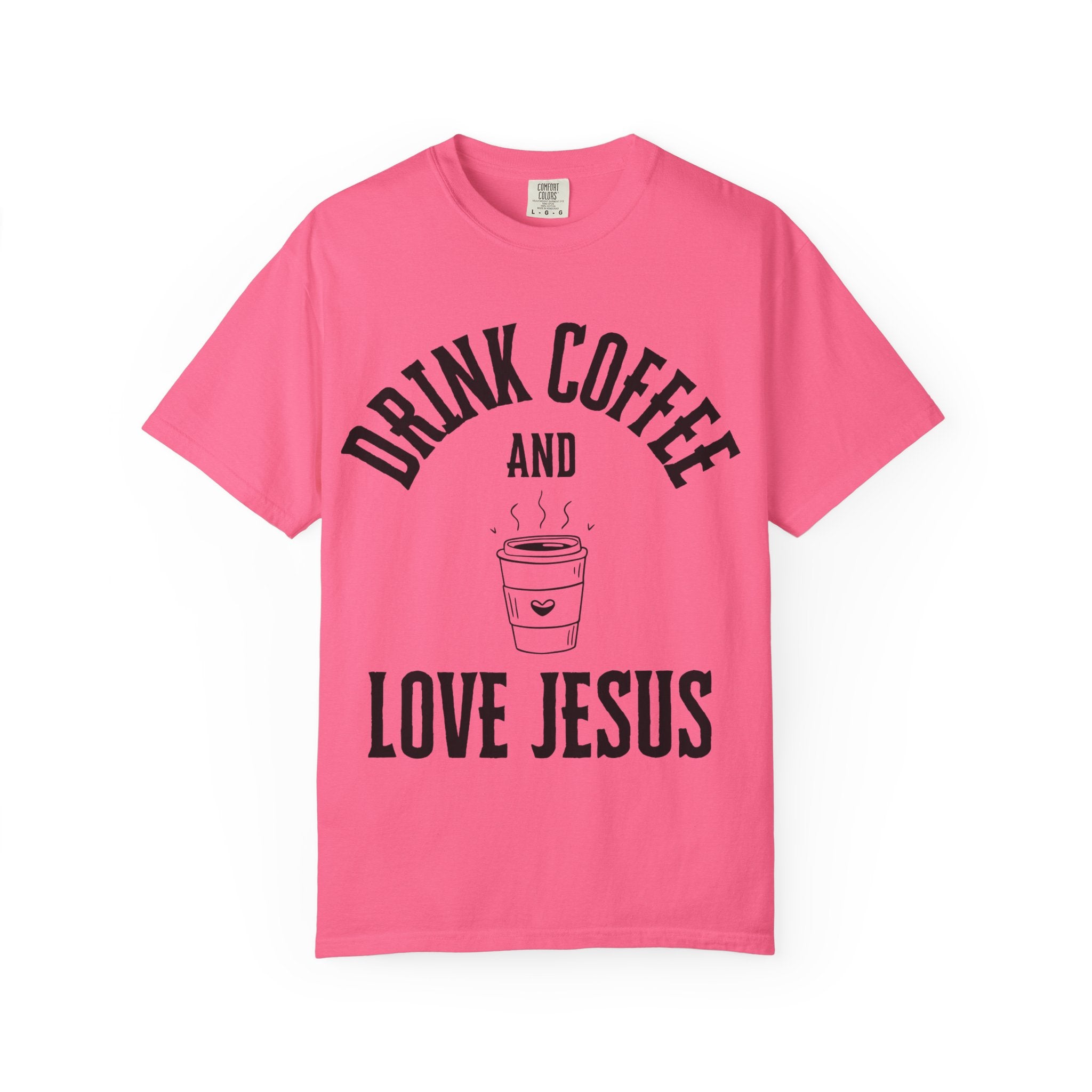 Love Jesus Unisex Garment-Dyed T-shirt, Christian Tshirts, Christian Merchandise, Gifts for Church, Gifts for Christmas, Gifts for Birthdays, Christian Apparel