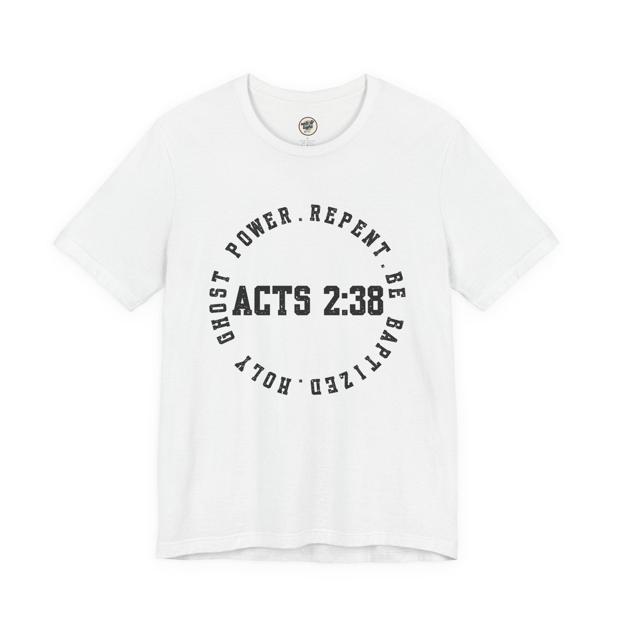 Acts 2:38 Tee, Perfect for Gift, Casual Wear, Christian Clothing, Gifts for Ministry, Christmas Gifts, Birthday Gifts, Gifts for Her, Gifts for Friends