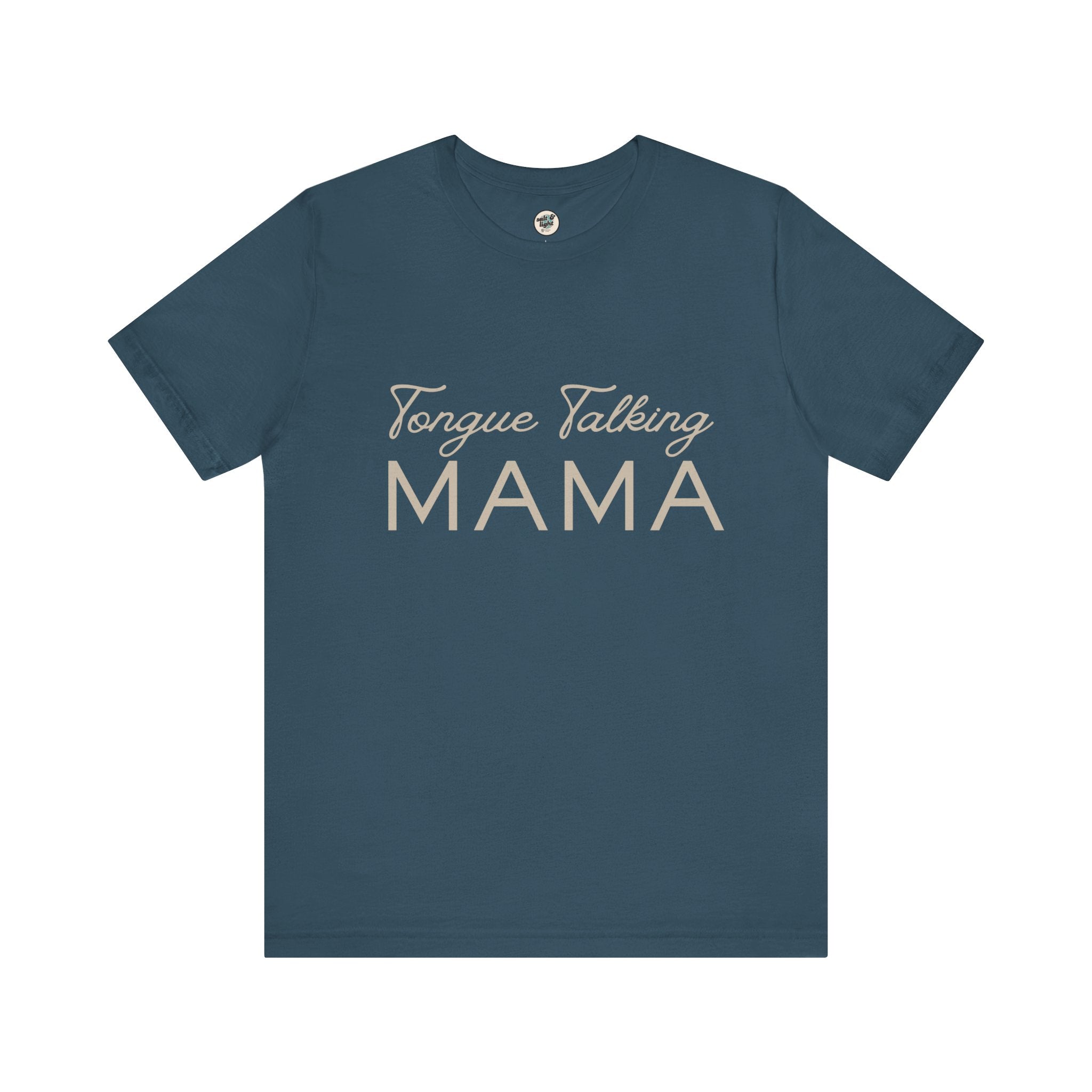 Tongue Talking Mama Tee - Dark Colors, Perfect for Gift, Casual Wear, Christian Clothing, Gifts for Ministry, Christmas Gifts, Birthday Gifts, Gifts for Her, Gifts for Friends