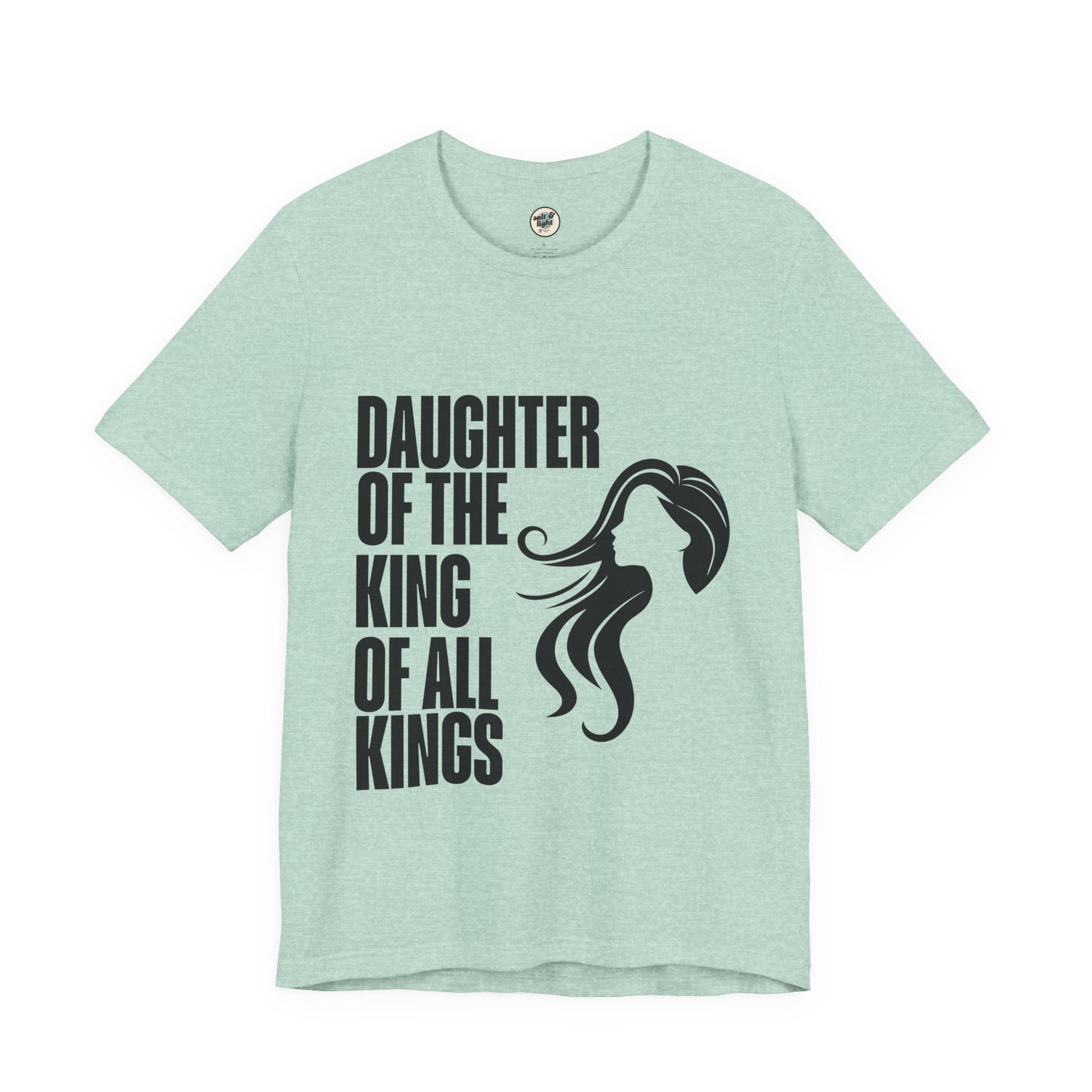 Daughter of the King Tee, Perfect for Gift, Casual Wear, Christian Clothing, Gifts for Ministry, Christmas Gifts, Birthday Gifts, Gifts for Her, Gifts for Friends