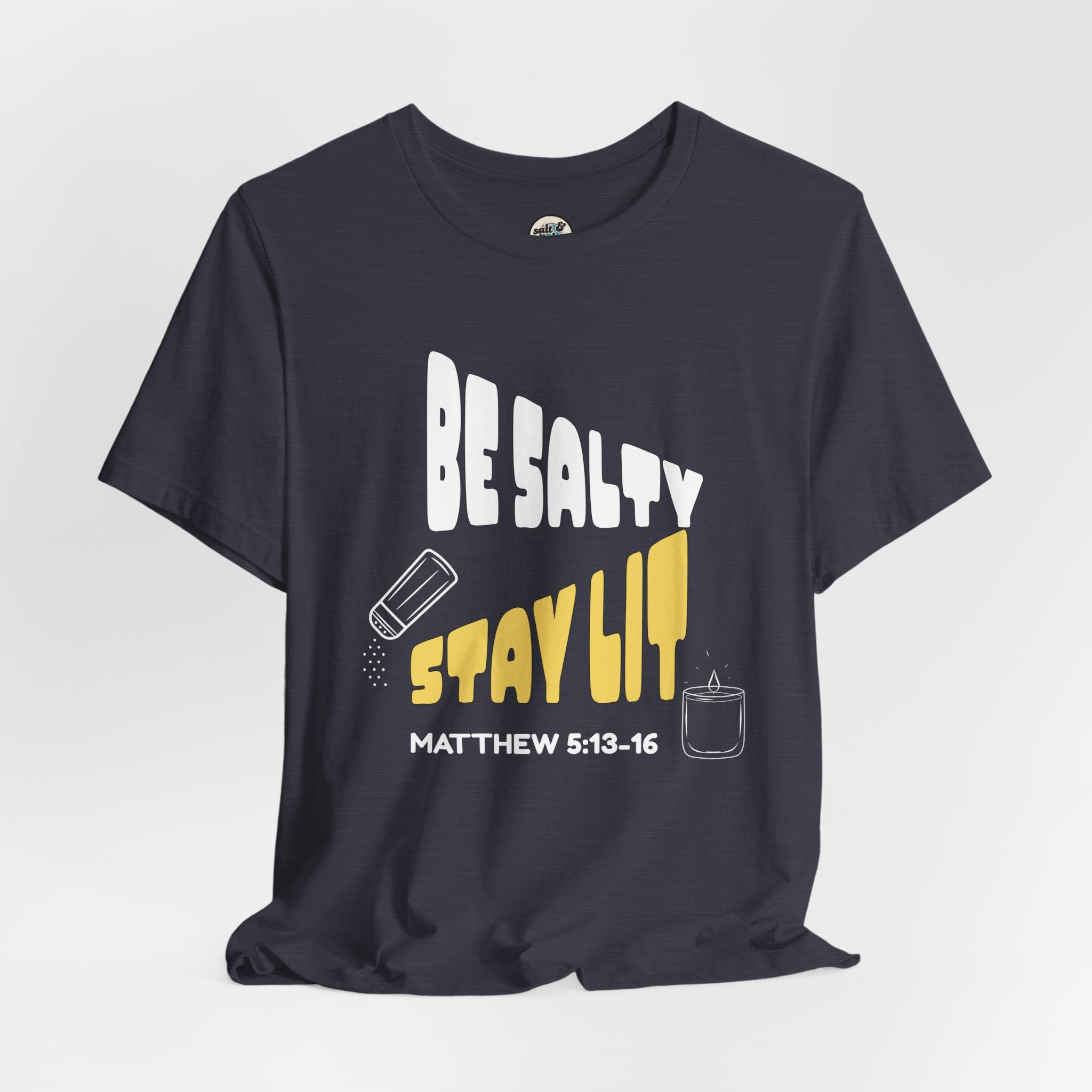 Be Salty Stay Lit Tee, Perfect for Gift, Casual Wear, Christian Clothing, Gifts for Ministry, Christmas Gifts, Birthday Gifts, Gifts for Her, Gifts for Friends