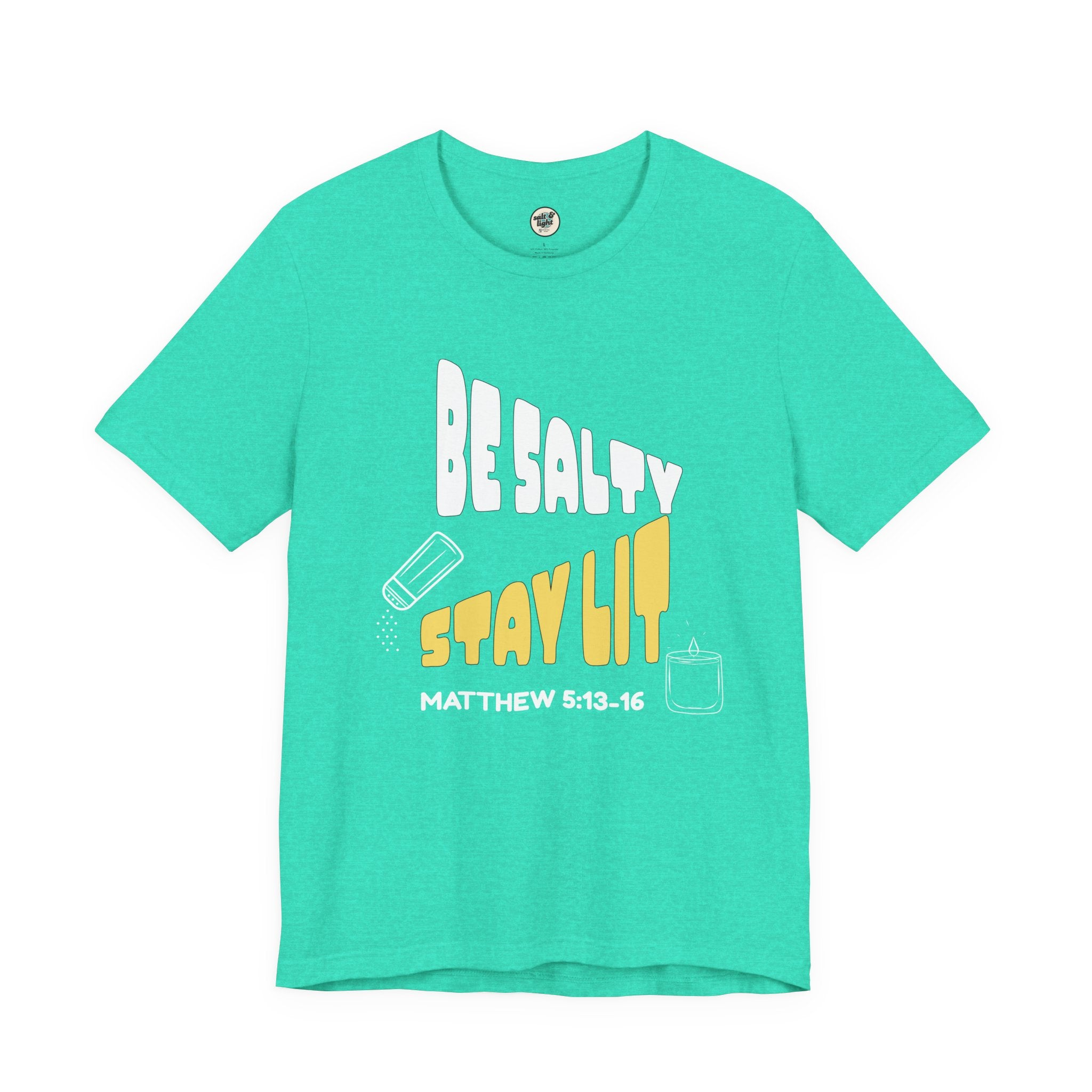 Be Salty Stay Lit Tee, Perfect for Gift, Casual Wear, Christian Clothing, Gifts for Ministry, Christmas Gifts, Birthday Gifts, Gifts for Her, Gifts for Friends