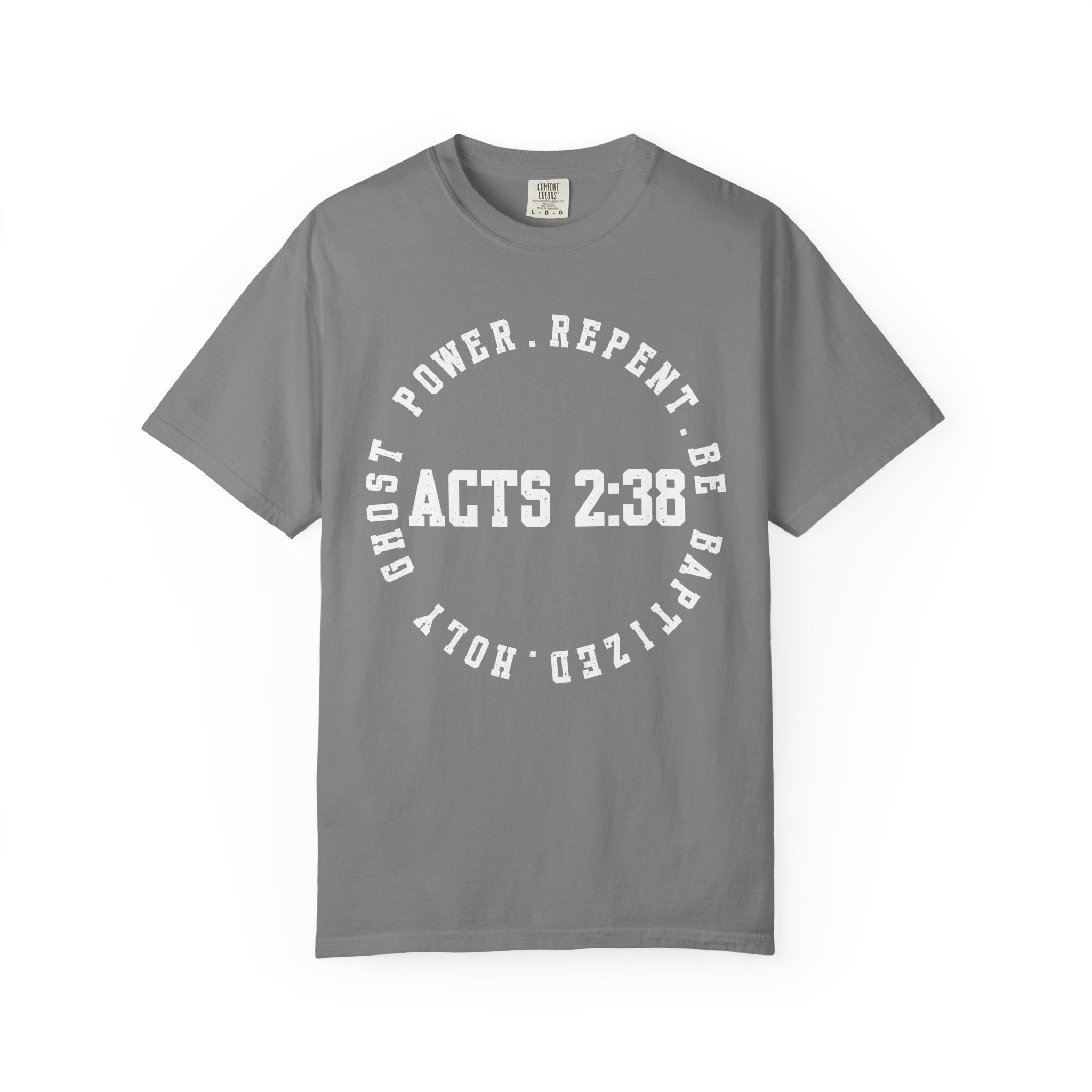 Acts 2:38 Dark Colors Unisex Garment-Dyed T-shirt, Christian Tshirts, Christian Merchandise, Gifts for Church, Gifts for Christmas, Gifts for Birthdays, Christian Apparel