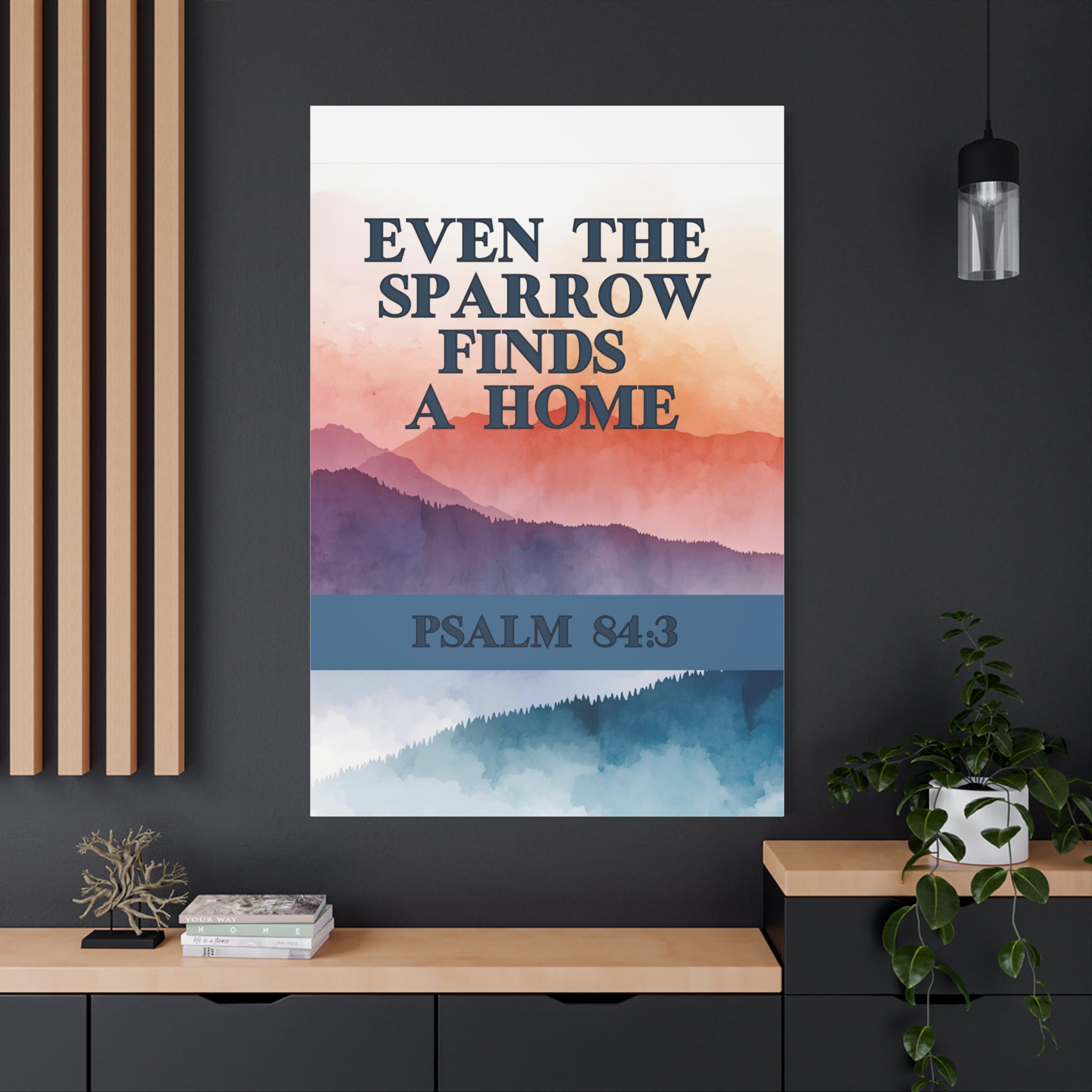 🕊️ Even the Sparrow Wall Art – Psalm 84:3 Sunset Mountain Edition