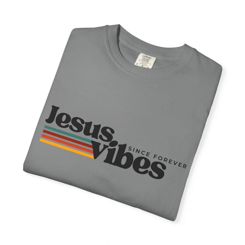 Jesus Vibes Unisex Garment-Dyed T-shirt, Christian Tshirts, Christian Merchandise, Gifts for Church, Gifts for Christmas, Gifts for Birthdays, Christian Apparel