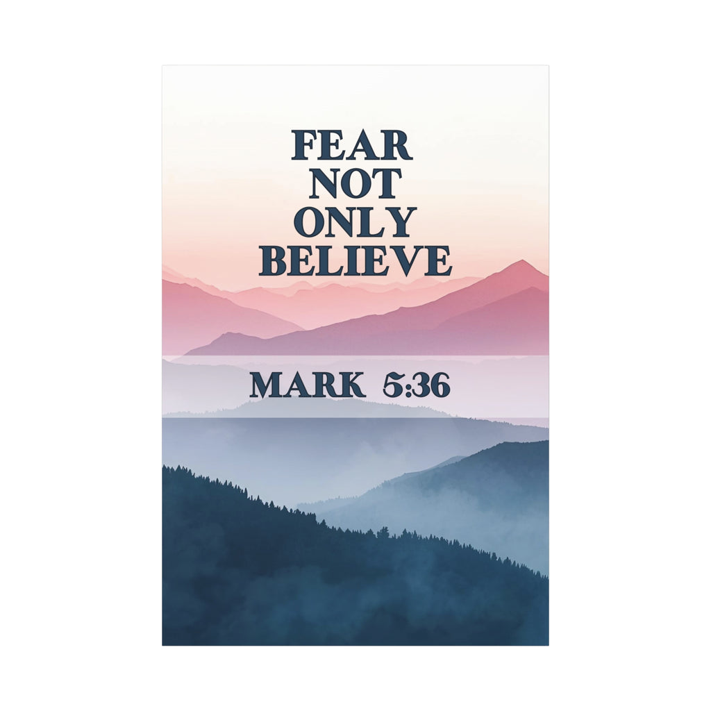 🌄 Fear Not Wall Art – Mark 5:36 Mountain Peace Edition Christian Wall Art, Gifts for the home, Baptism gifts, Christmas gifts, Birthday presents