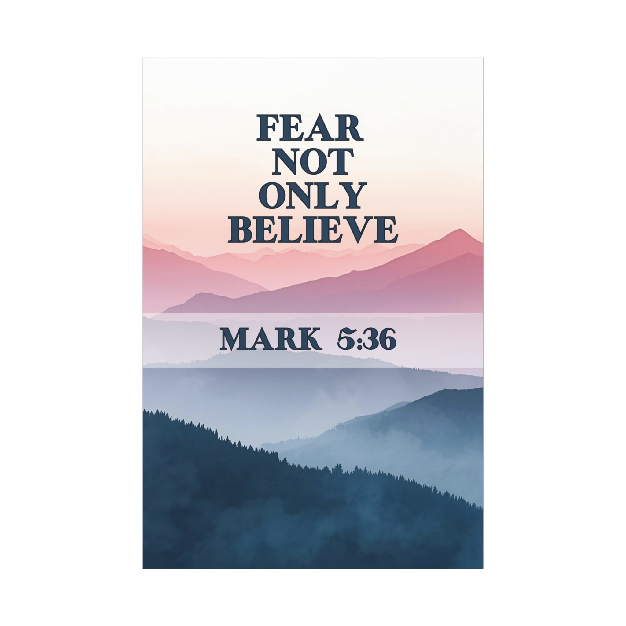 🌄 Fear Not Wall Art – Mark 5:36 Mountain Peace Edition Christian Wall Art, Gifts for the home, Baptism gifts, Christmas gifts, Birthday presents