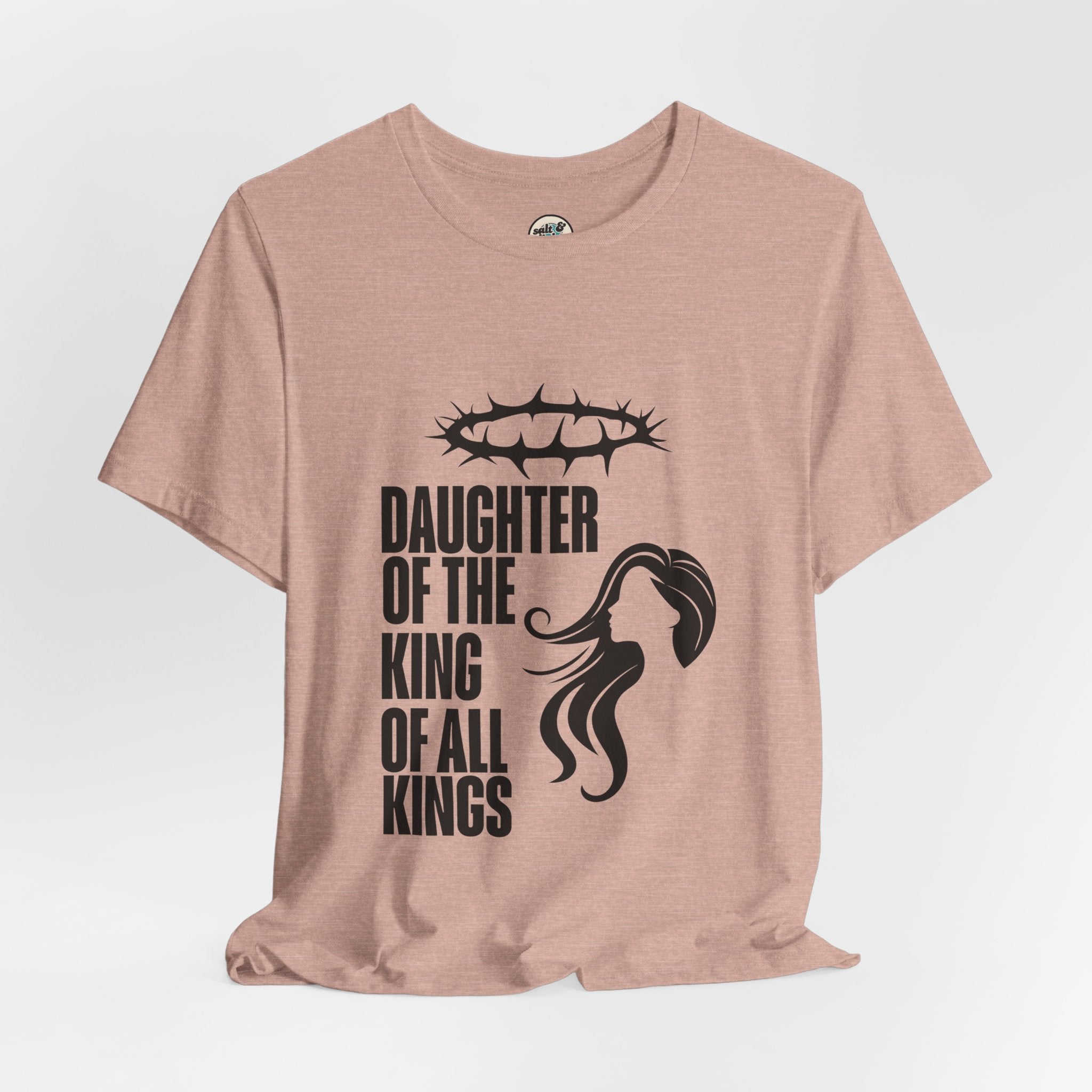 Daughter of the King Tee, Perfect for Gift, Casual Wear, Christian Clothing, Gifts for Ministry, Christmas Gifts, Birthday Gifts, Gifts for Her, Gifts for Friends