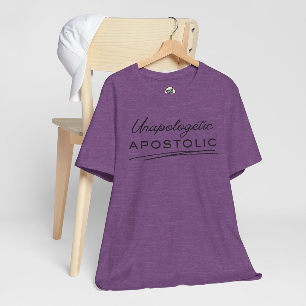 Unapologetic Apostolic Tee | Perfect for Gift, Casual Wear, Christian Clothing, Gifts for Ministry, Christmas Gifts, Birthday Gifts, Gifts for Her, Gifts for Friends
