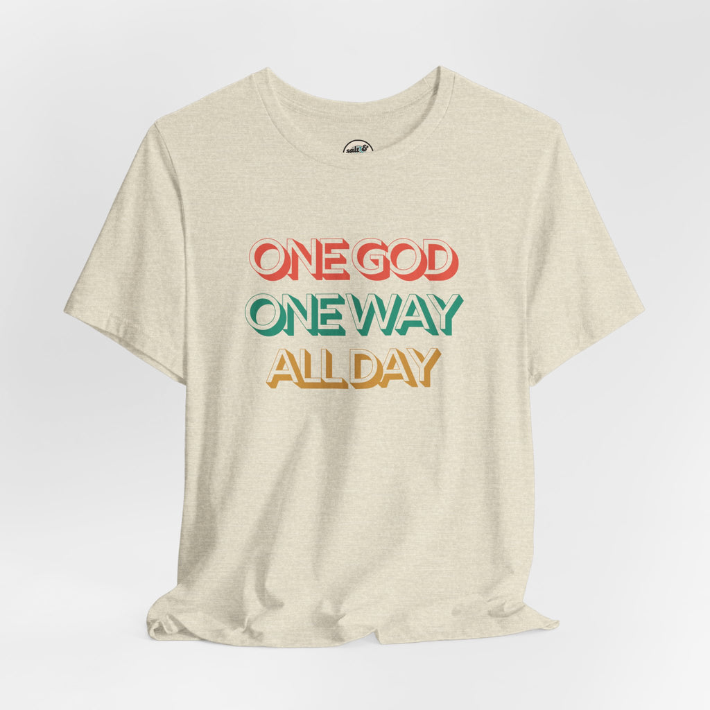 One God One Way Tee, Perfect for Gift, Casual Wear, Christian Clothing, Gifts for Ministry, Christmas Gifts, Birthday Gifts, Gifts for Her, Gifts for Friends