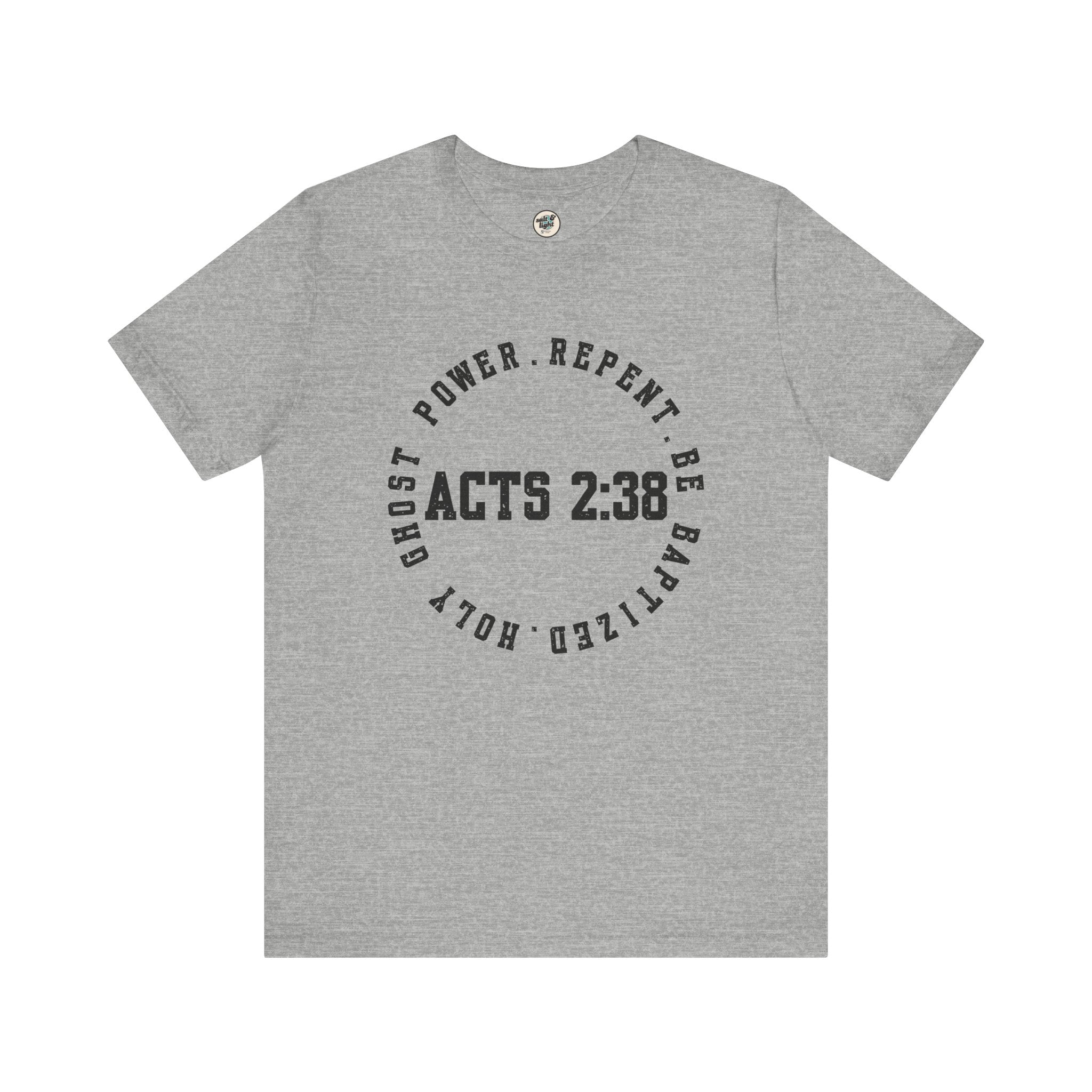 Acts 2:38 Tee, Perfect for Gift, Casual Wear, Christian Clothing, Gifts for Ministry, Christmas Gifts, Birthday Gifts, Gifts for Her, Gifts for Friends