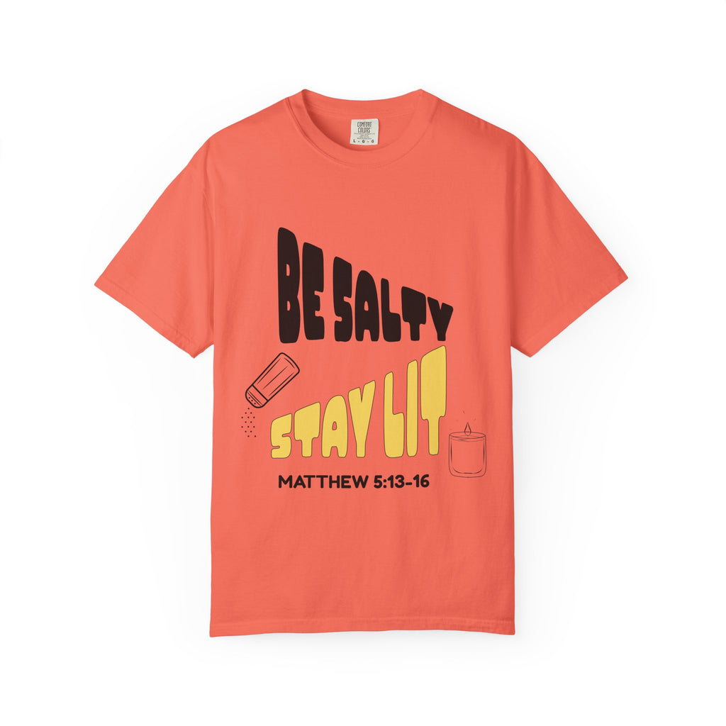 Be Salty Stay Lit Unisex Garment-Dyed T-shirt, Christian Tshirts, Christian Merchandise, Gifts for Church, Gifts for Christmas, Gifts for Birthdays, Christian Apparel