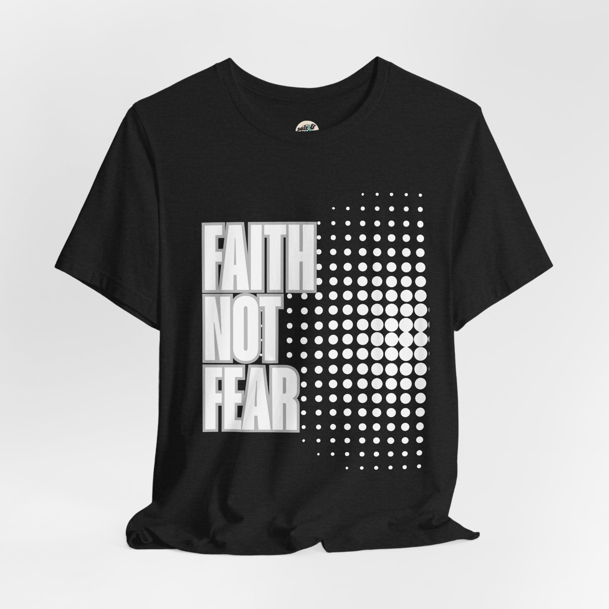 Faith Not Fear Tee - Dark Colors, Perfect for Gift, Casual Wear, Christian Clothing, Gifts for Ministry, Christmas Gifts, Birthday Gifts, Gifts for Her, Gifts for Friends