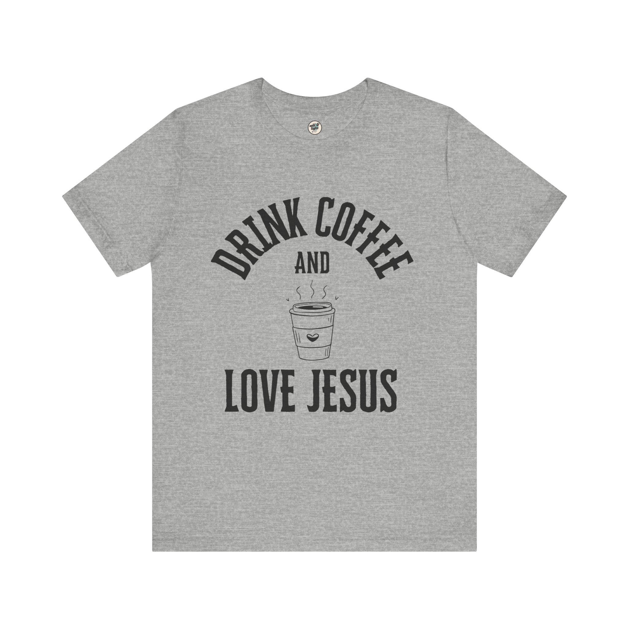 Drink Coffee Love Jesus Tee, Perfect for Gift, Casual Wear, Christian Clothing, Gifts for Ministry, Christmas Gifts, Birthday Gifts, Gifts for Her, Gifts for Friends