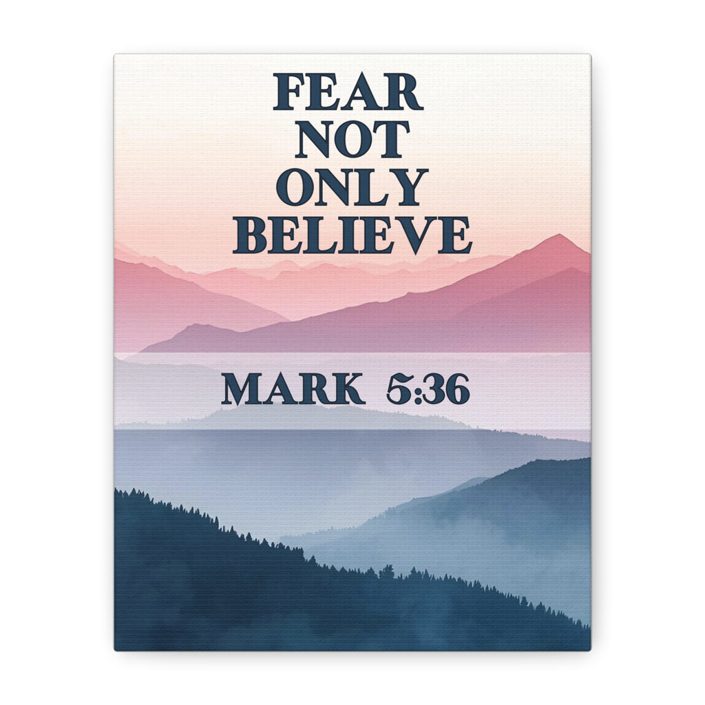 🌄 Fear Not Wall Art – Mark 5:36 Mountain Peace Edition Christian Wall Art, Gifts for the home, Baptism gifts, Christmas gifts, Birthday presents