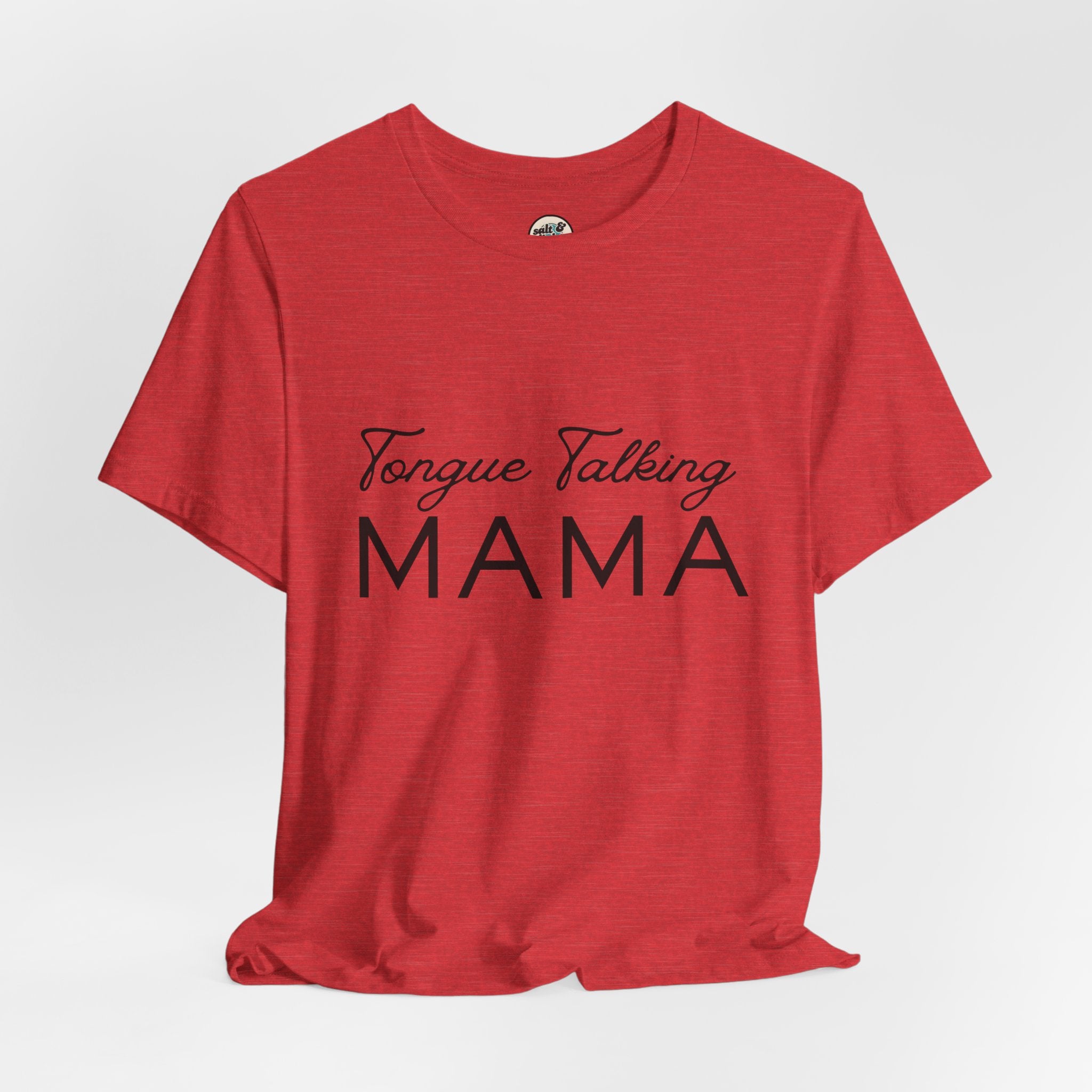 Tongue Talking Mama Tee - Light Colors, Perfect for Gift, Casual Wear, Christian Clothing, Gifts for Ministry, Christmas Gifts, Birthday Gifts, Gifts for Her, Gifts for Friends