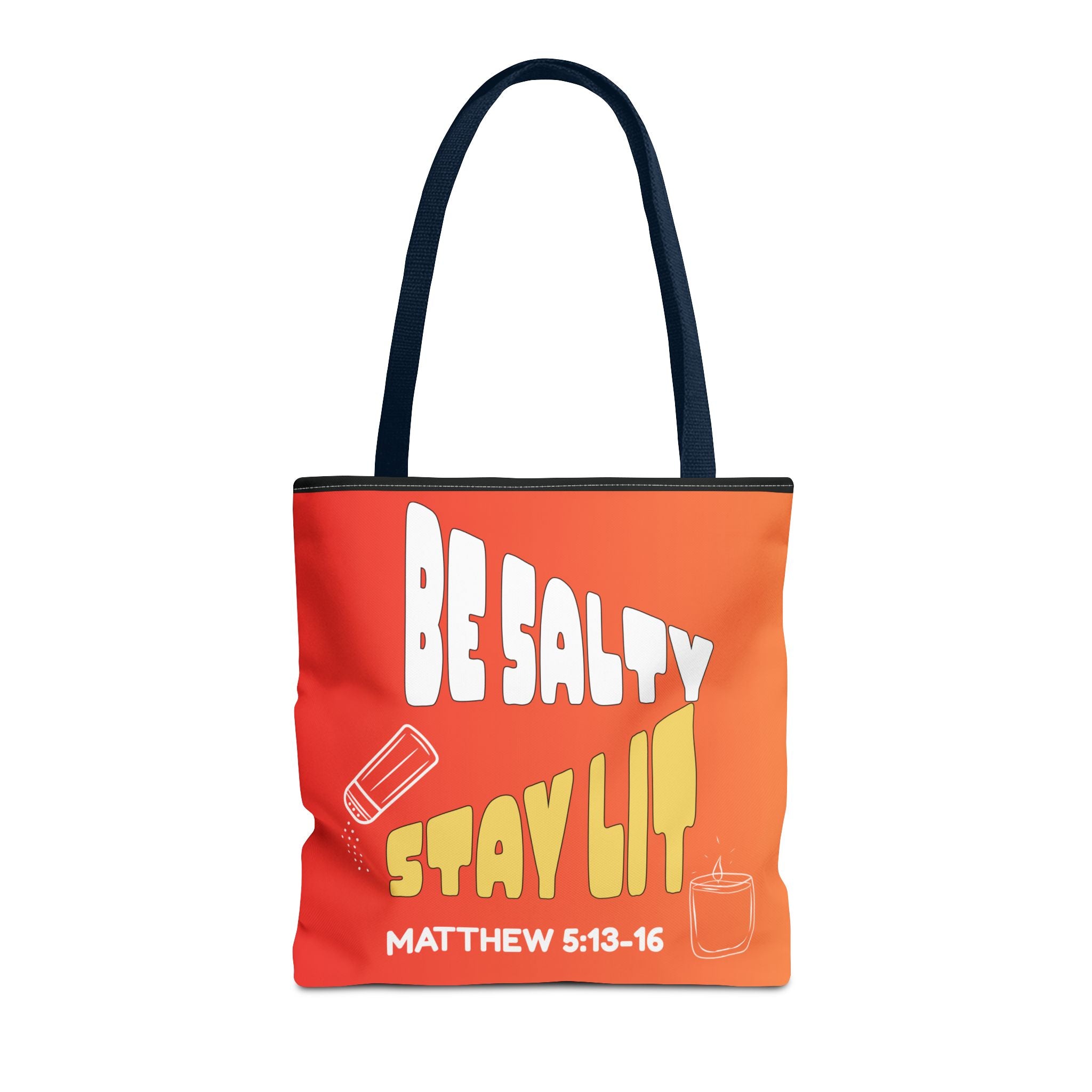 Be Salty, Stay Lit & Let Your Light Shine Tote Bag