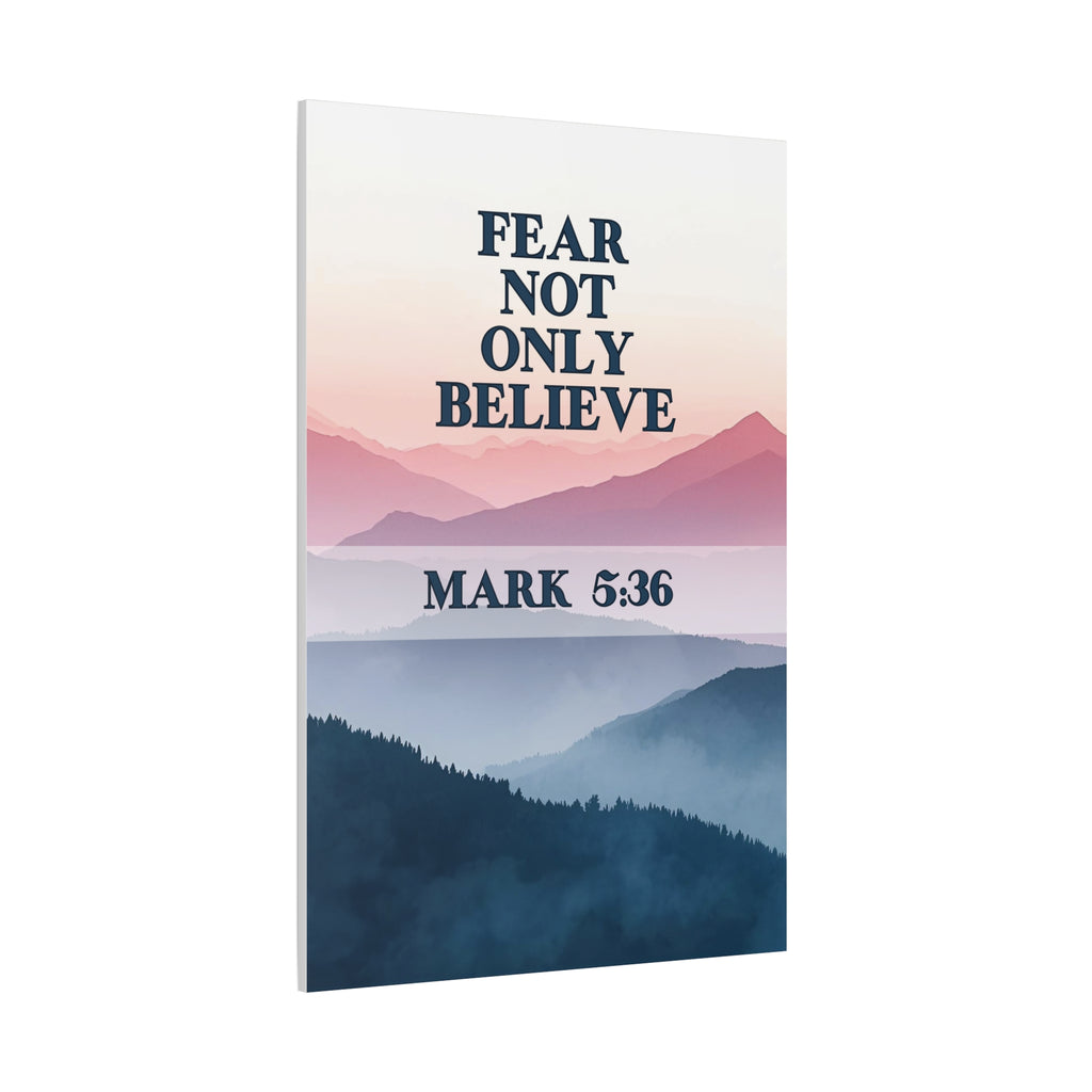 🌄 Fear Not Wall Art – Mark 5:36 Mountain Peace Edition Christian Wall Art, Gifts for the home, Baptism gifts, Christmas gifts, Birthday presents