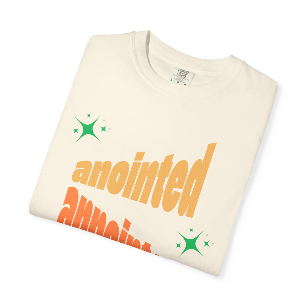 Anointed Unisex Garment-Dyed T-shirt, Christian Tshirts, Christian Merchandise, Gifts for Church, Gifts for Christmas, Gifts for Birthdays, Christian Apparel