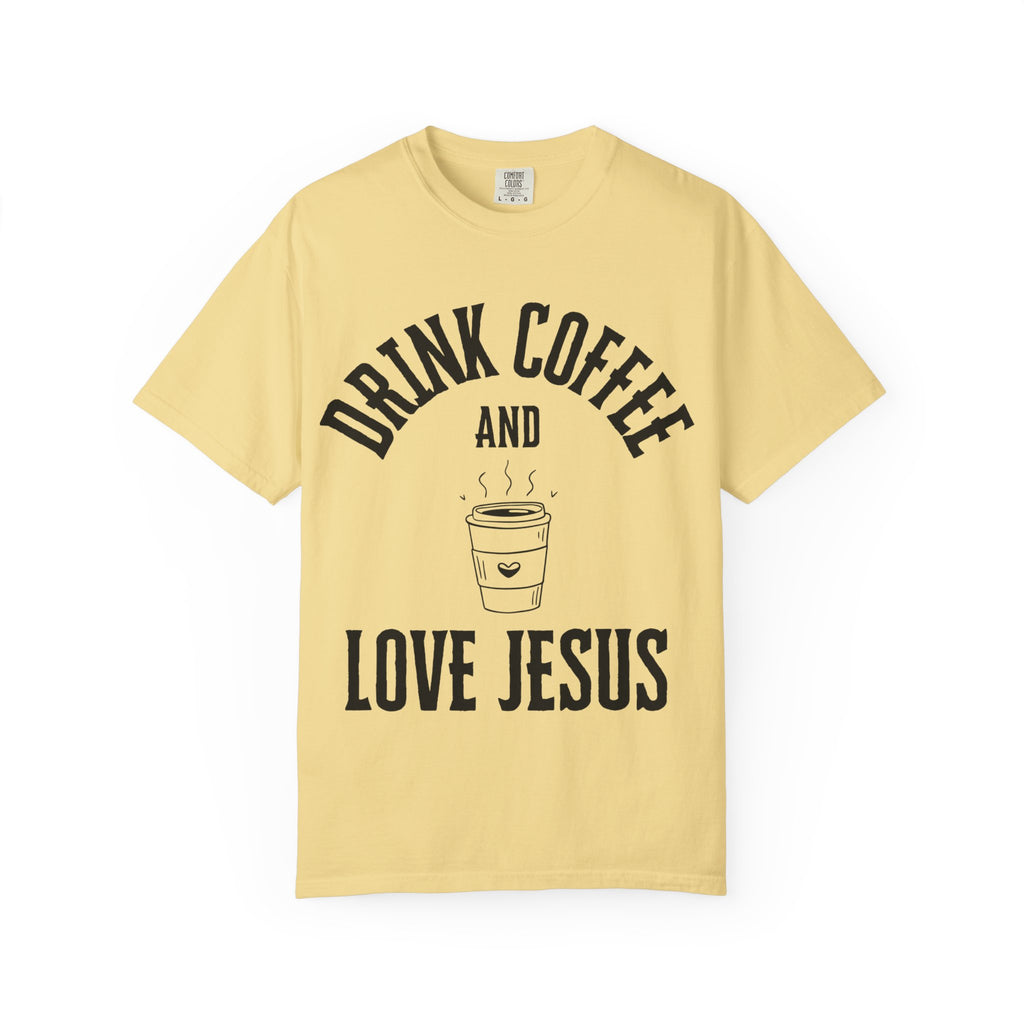 Love Jesus Unisex Garment-Dyed T-shirt, Christian Tshirts, Christian Merchandise, Gifts for Church, Gifts for Christmas, Gifts for Birthdays, Christian Apparel