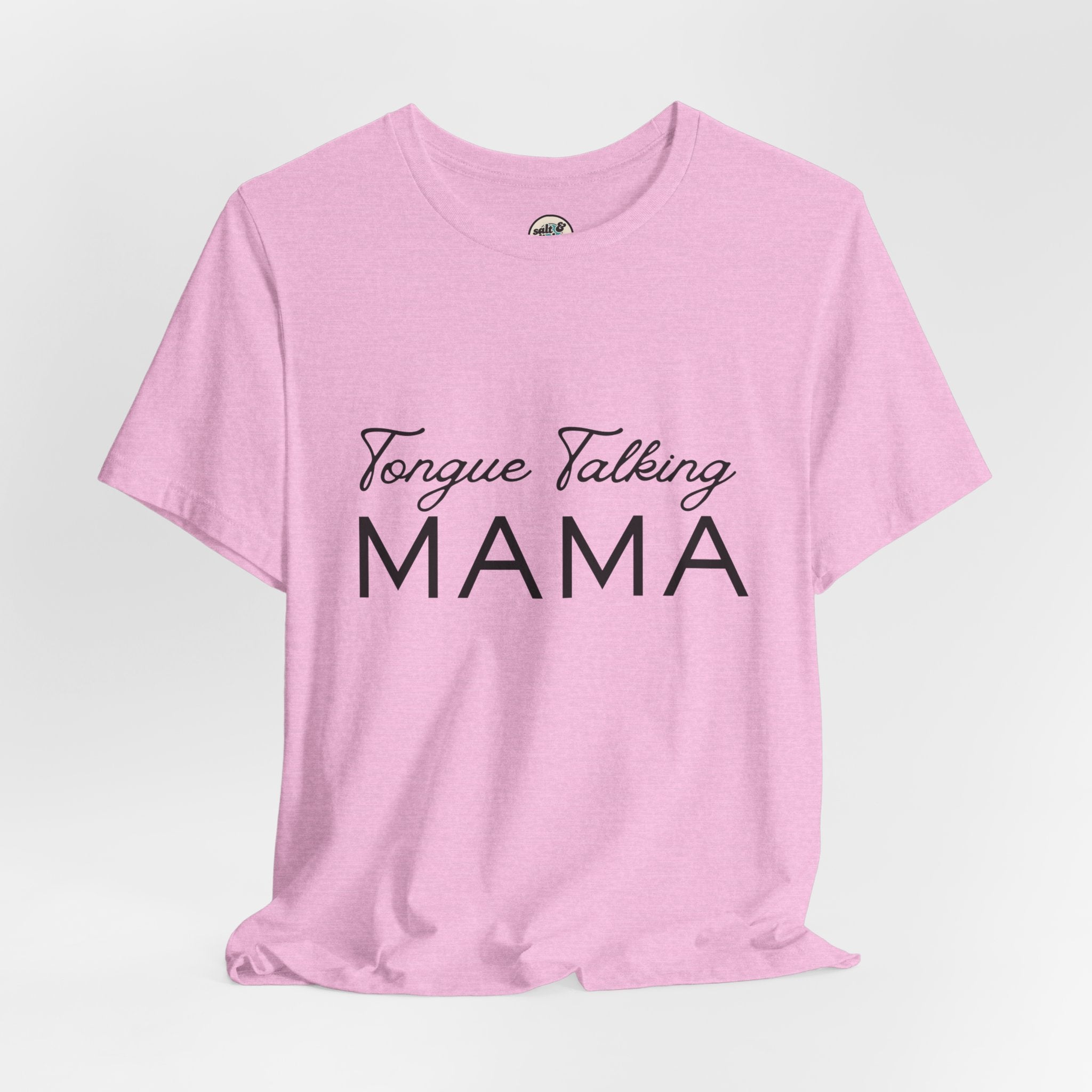 Tongue Talking Mama Tee - Light Colors, Perfect for Gift, Casual Wear, Christian Clothing, Gifts for Ministry, Christmas Gifts, Birthday Gifts, Gifts for Her, Gifts for Friends