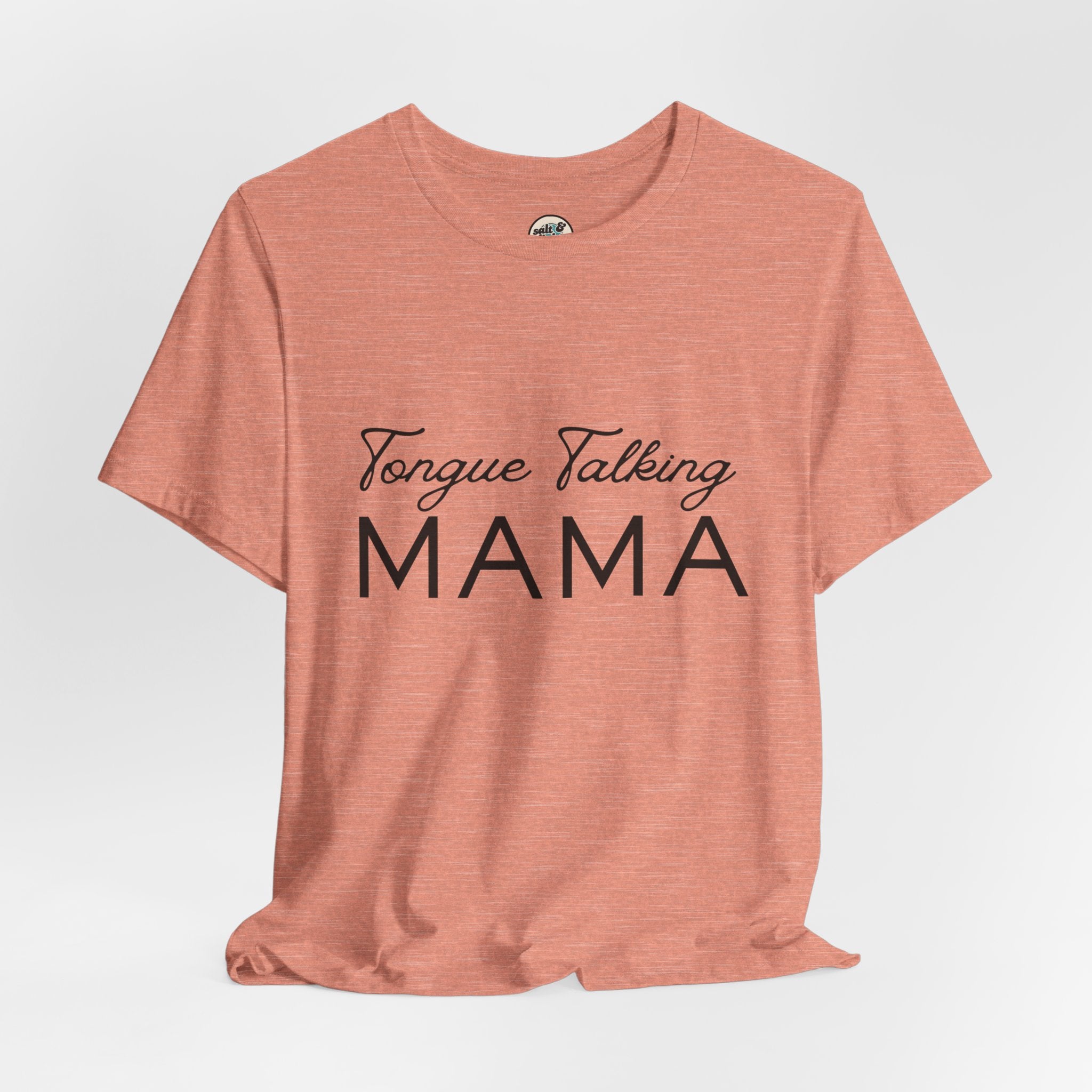 Tongue Talking Mama Tee - Light Colors, Perfect for Gift, Casual Wear, Christian Clothing, Gifts for Ministry, Christmas Gifts, Birthday Gifts, Gifts for Her, Gifts for Friends