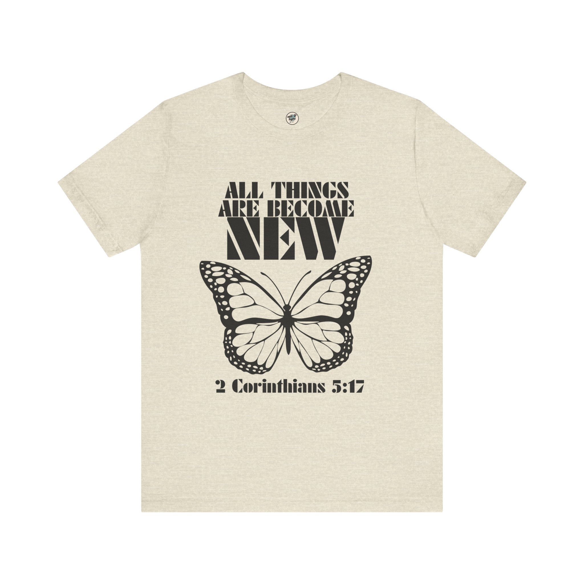 All Things New Butterfly Tee | Perfect for Gift, Casual Wear, Christian Clothing, Gifts for Ministry, Christmas Gifts, Birthday Gifts, Gifts for Her, Gifts for Friends