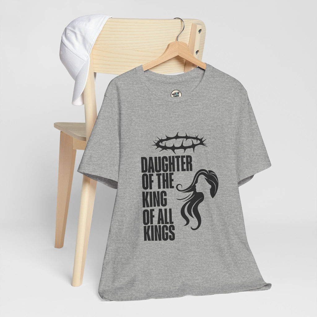 Daughter of the King Tee, Perfect for Gift, Casual Wear, Christian Clothing, Gifts for Ministry, Christmas Gifts, Birthday Gifts, Gifts for Her, Gifts for Friends