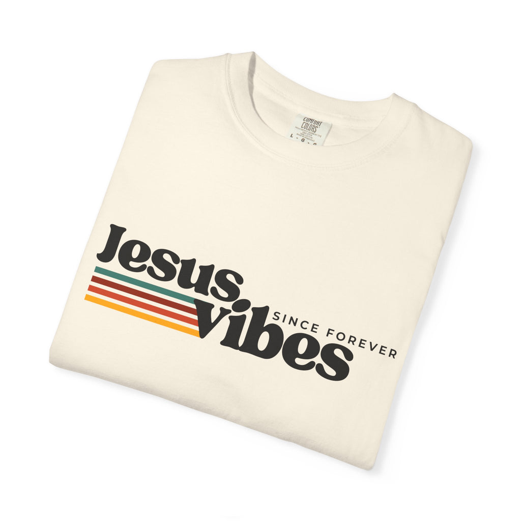 Jesus Vibes Unisex Garment-Dyed T-shirt, Christian Tshirts, Christian Merchandise, Gifts for Church, Gifts for Christmas, Gifts for Birthdays, Christian Apparel