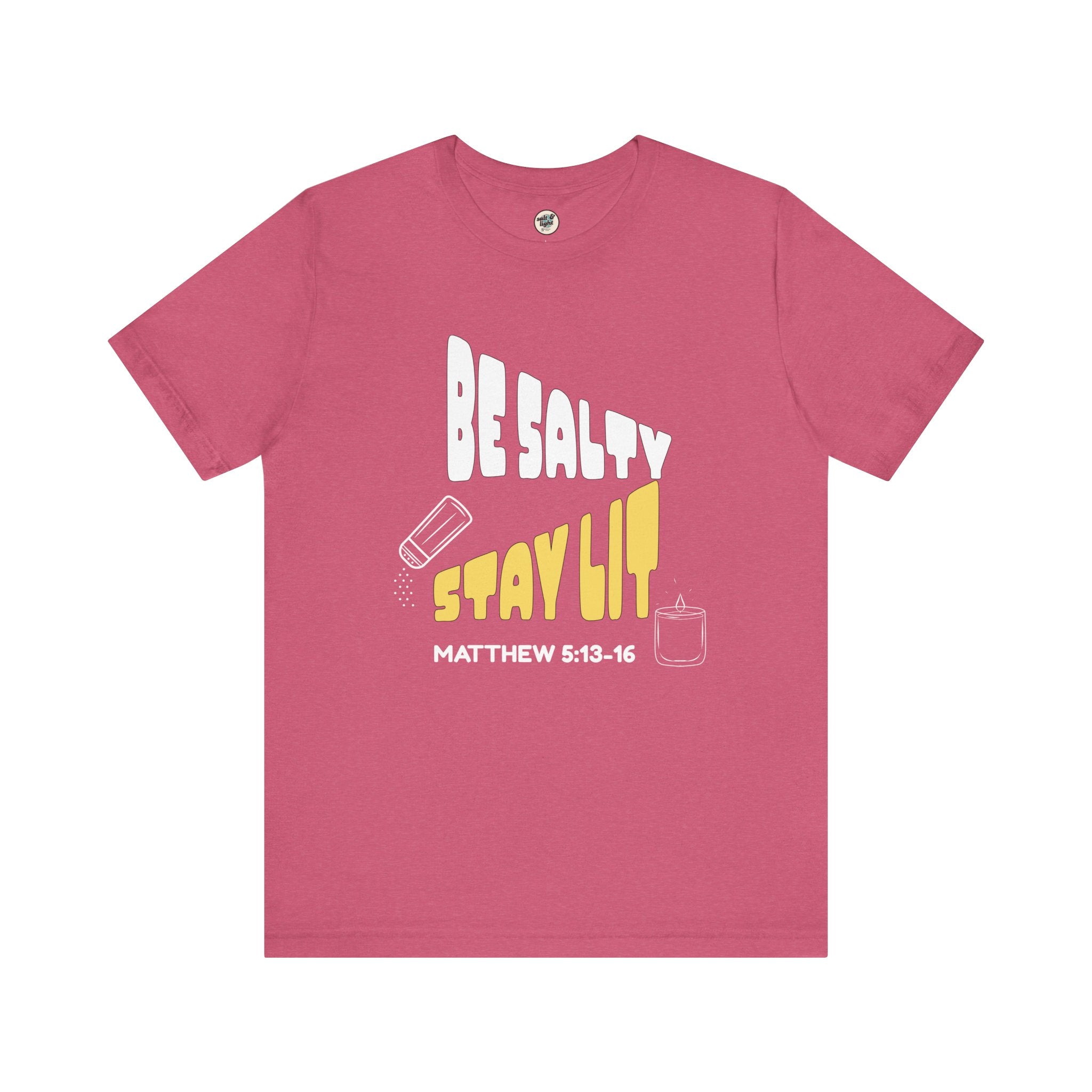 Be Salty Stay Lit Tee, Perfect for Gift, Casual Wear, Christian Clothing, Gifts for Ministry, Christmas Gifts, Birthday Gifts, Gifts for Her, Gifts for Friends