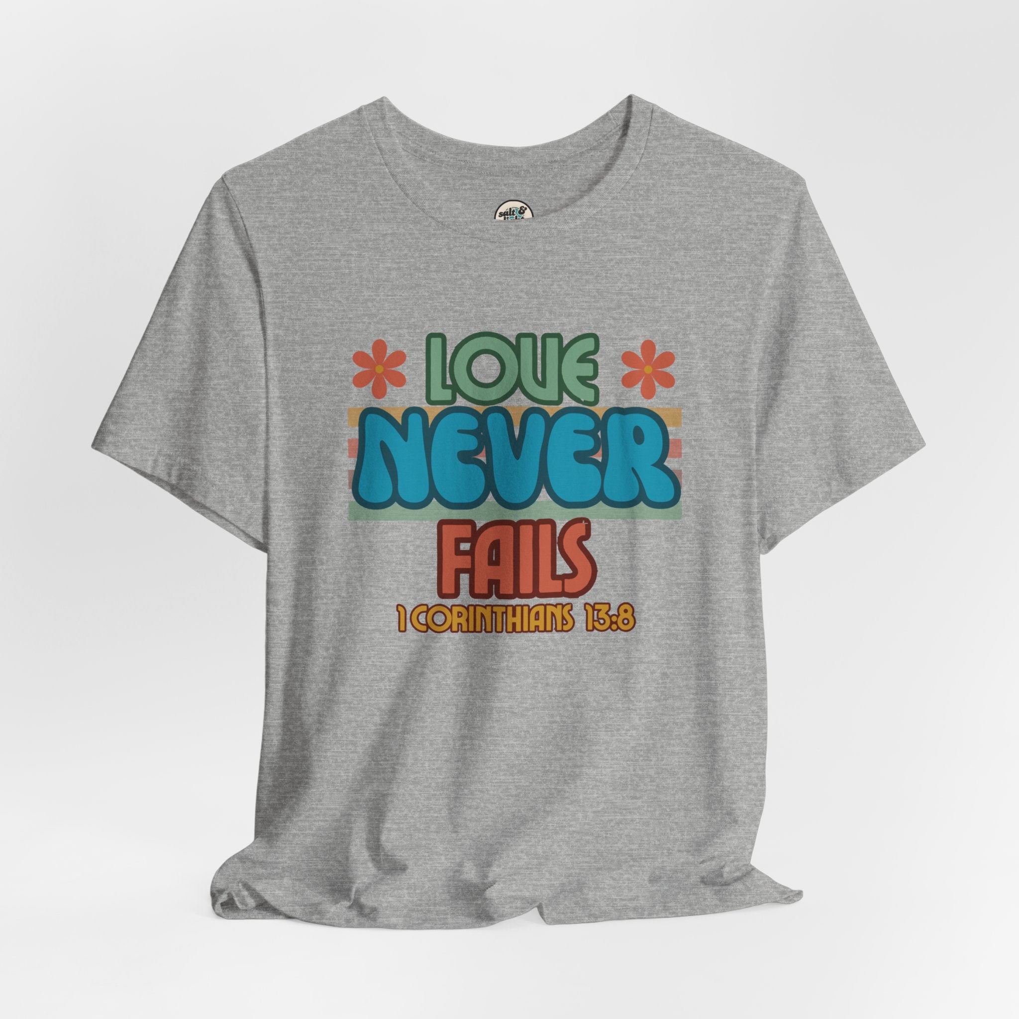 Love Never Fails Tee, Perfect for Gift, Casual Wear, Christian Clothing, Gifts for Ministry, Christmas Gifts, Birthday Gifts, Gifts for Her, Gifts for Friends