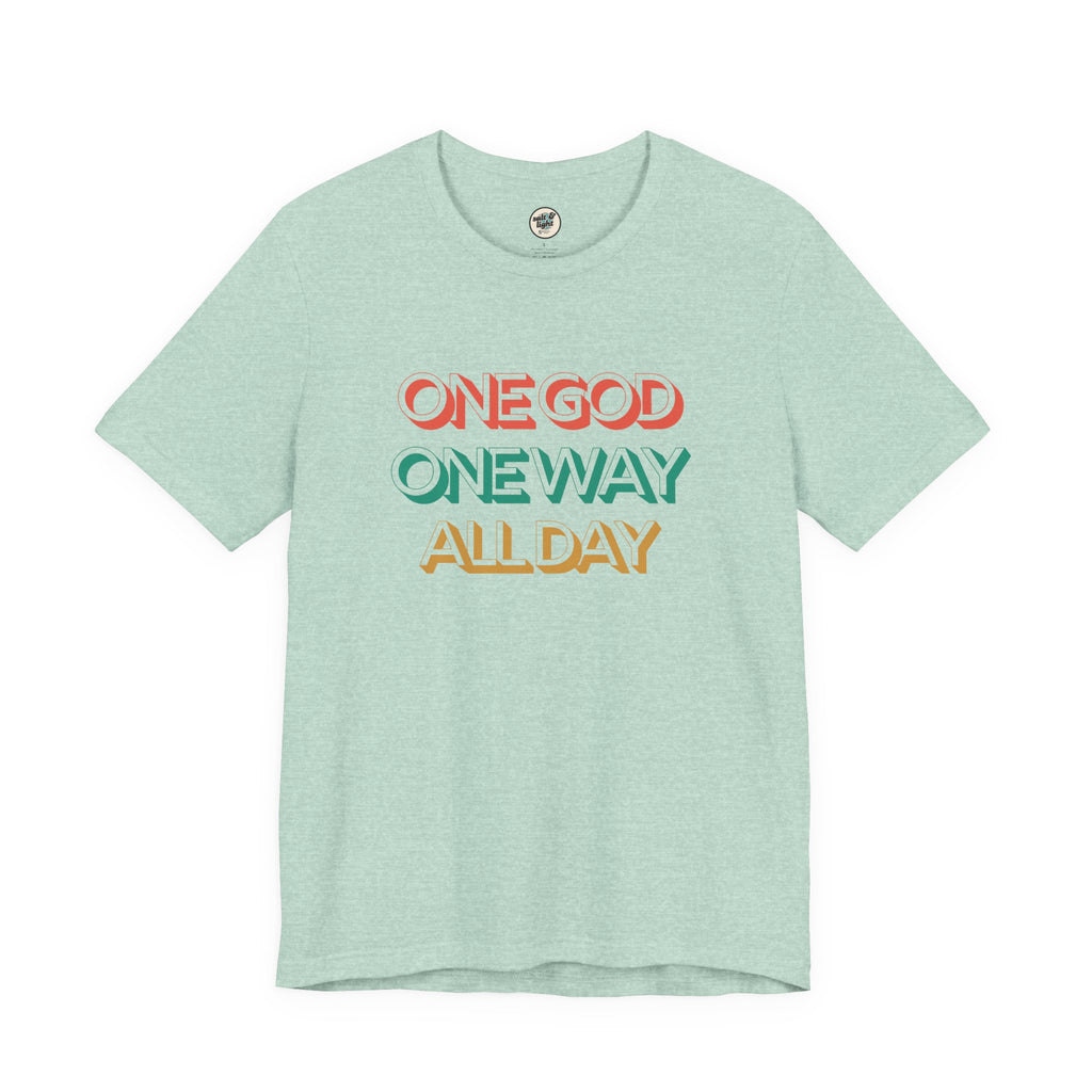 One God One Way Tee, Perfect for Gift, Casual Wear, Christian Clothing, Gifts for Ministry, Christmas Gifts, Birthday Gifts, Gifts for Her, Gifts for Friends