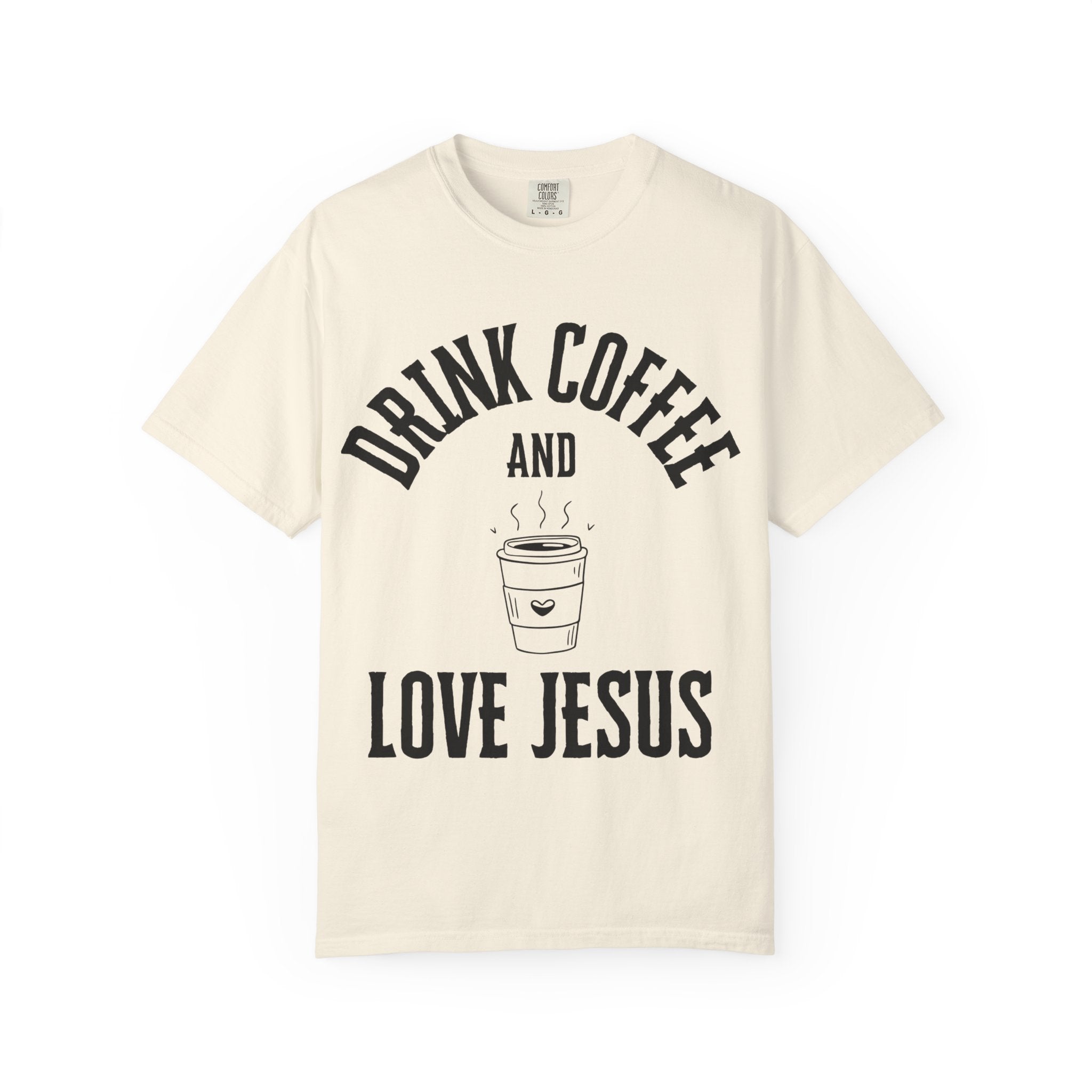 Love Jesus Unisex Garment-Dyed T-shirt, Christian Tshirts, Christian Merchandise, Gifts for Church, Gifts for Christmas, Gifts for Birthdays, Christian Apparel