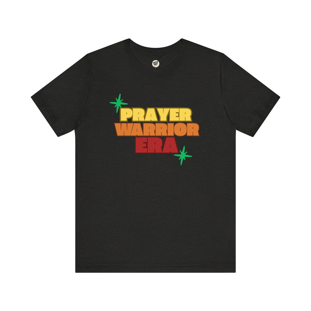 Prayer Warrior Era Tee, Perfect for Gift, Casual Wear, Christian Clothing, Gifts for Ministry, Christmas Gifts, Birthday Gifts, Gifts for Her, Gifts for Friends