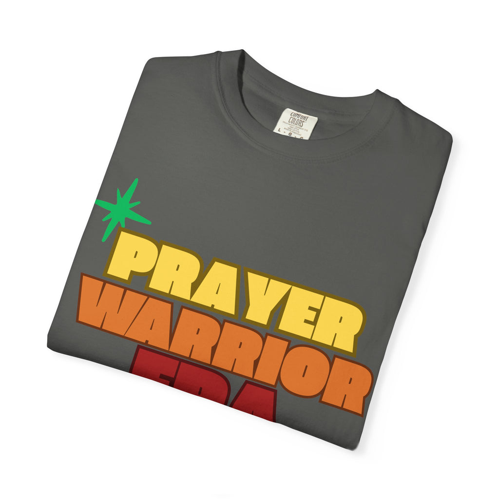 Prayer Warrior Unisex Garment-Dyed T-shirt, Christian Tshirts, Christian Merchandise, Gifts for Church, Gifts for Christmas, Gifts for Birthdays, Christian Apparel