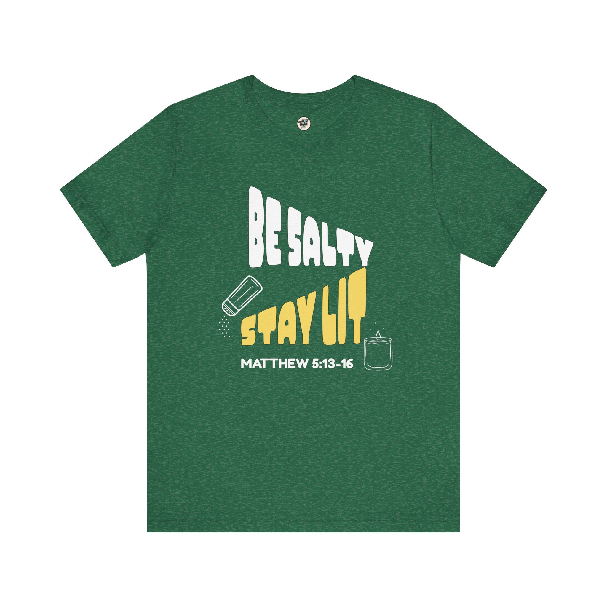 Be Salty Stay Lit Tee, Perfect for Gift, Casual Wear, Christian Clothing, Gifts for Ministry, Christmas Gifts, Birthday Gifts, Gifts for Her, Gifts for Friends