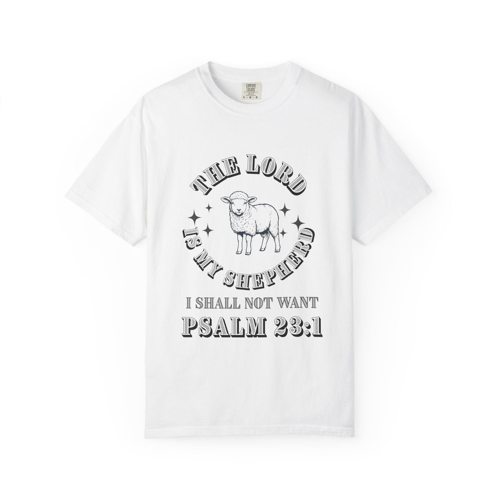 Sheperd Unisex Garment-Dyed T-shirt, Christian Tshirts, Christian Merchandise, Gifts for Church, Gifts for Christmas, Gifts for Birthdays, Christian Apparel