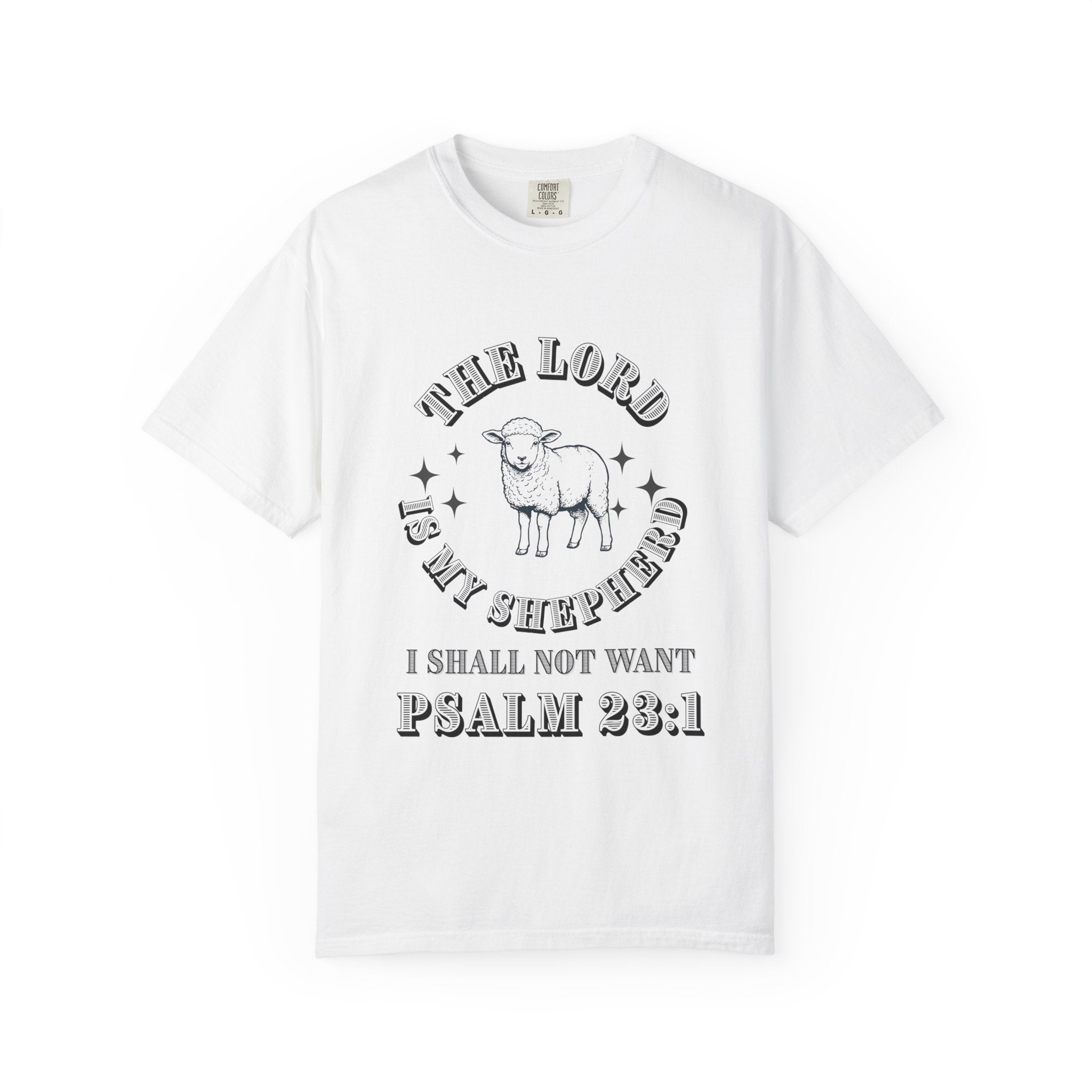 Sheperd Unisex Garment-Dyed T-shirt, Christian Tshirts, Christian Merchandise, Gifts for Church, Gifts for Christmas, Gifts for Birthdays, Christian Apparel